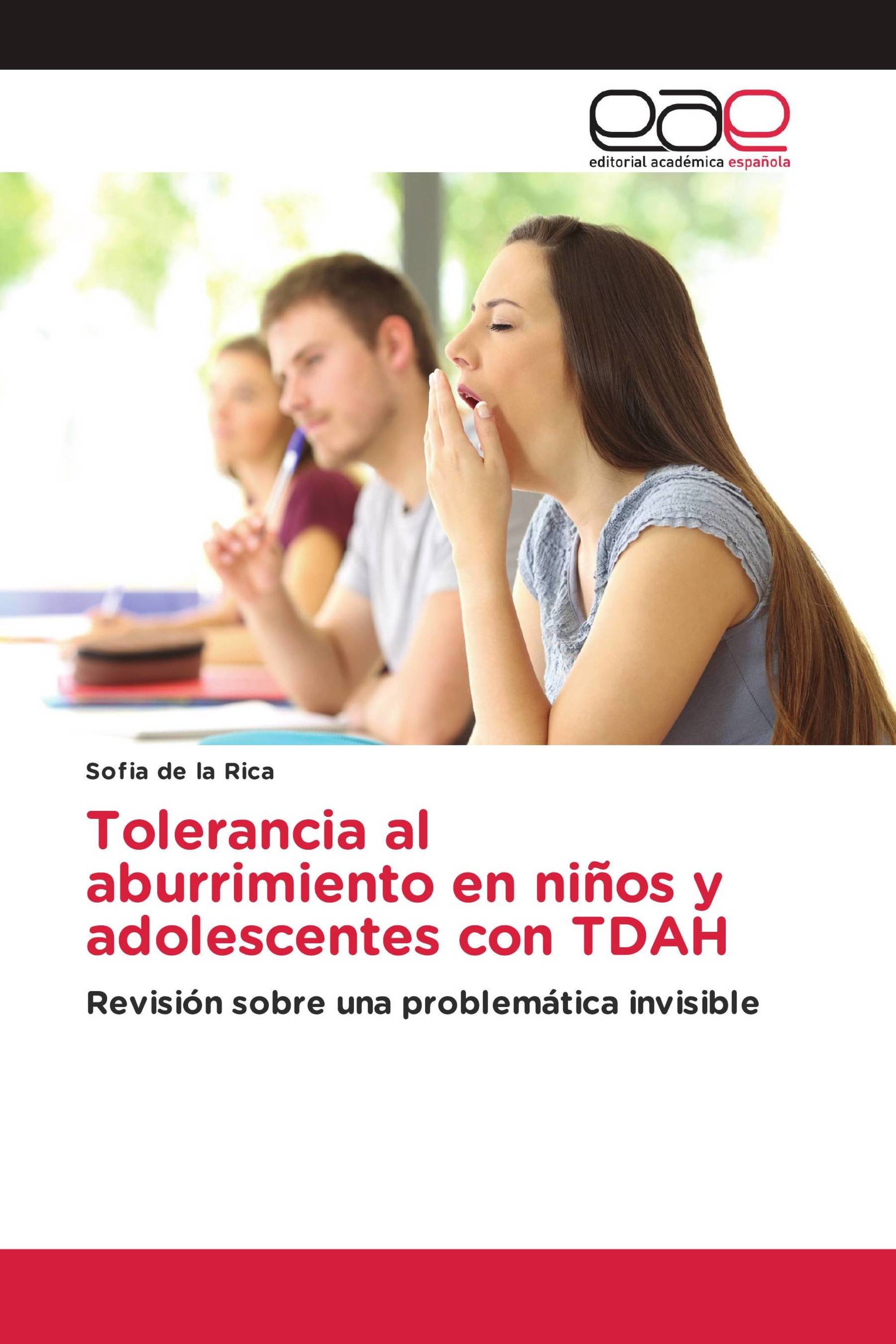 Tolerancia al aburrimiento en niños y adolescentes con TDAH