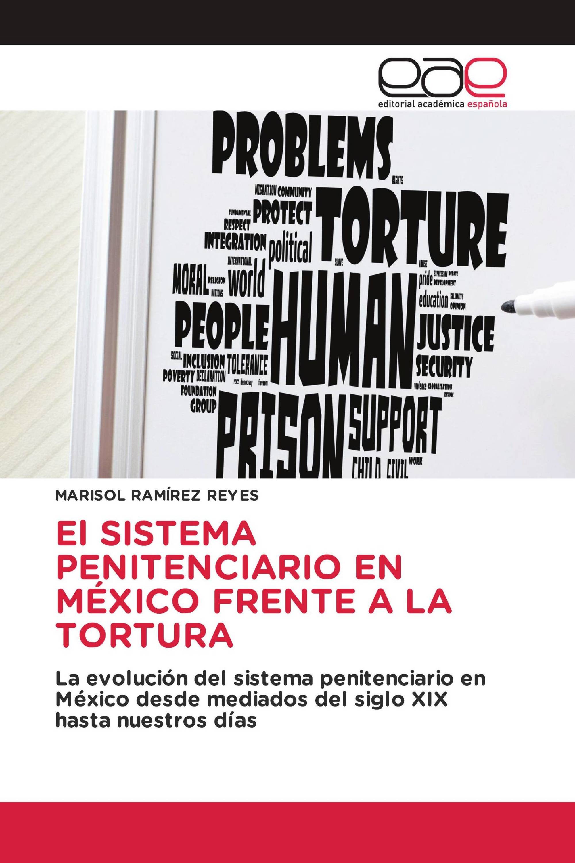 El SISTEMA PENITENCIARIO EN MÉXICO FRENTE A LA TORTURA
