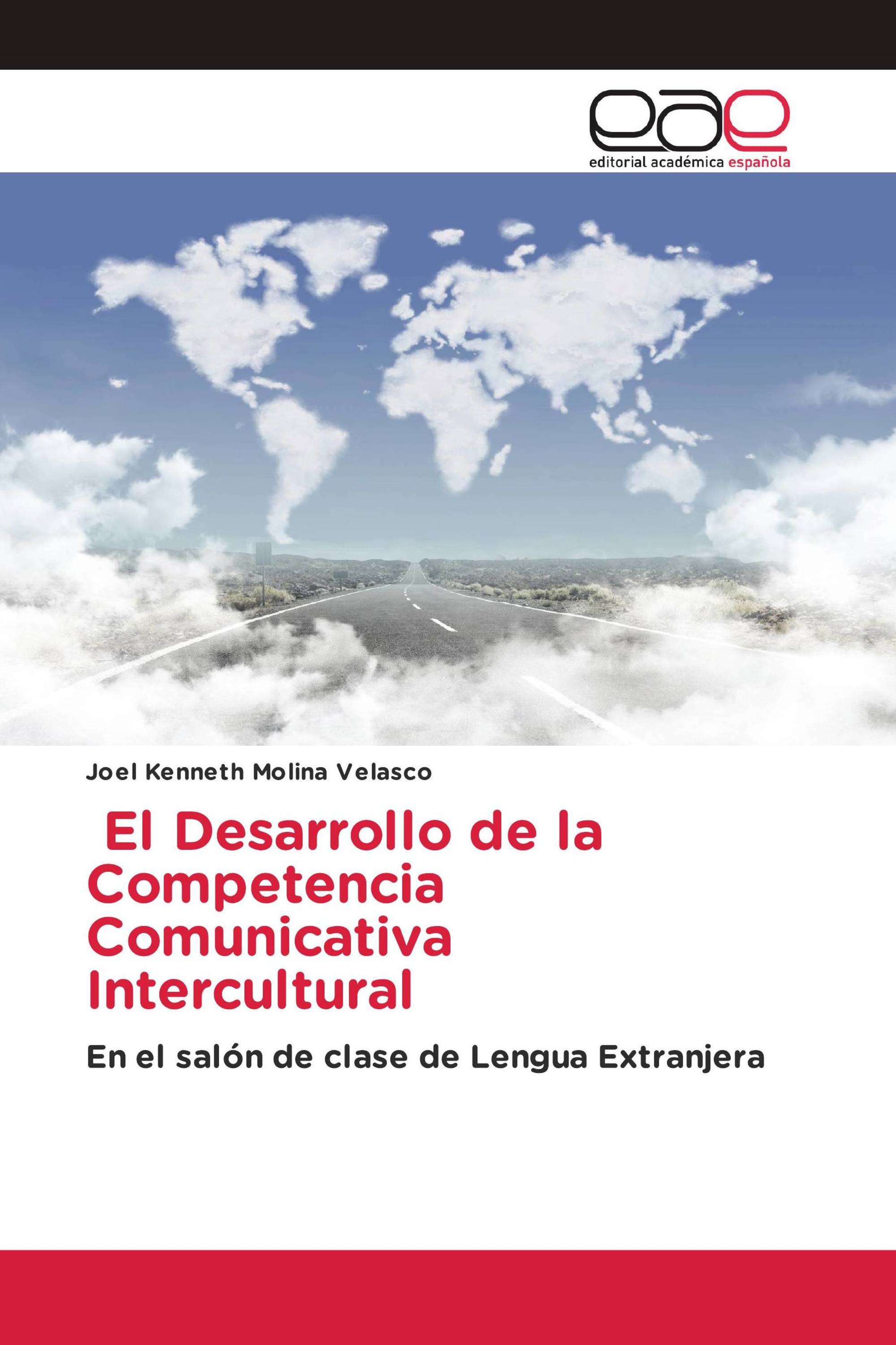 El Desarrollo de la Competencia Comunicativa Intercultural