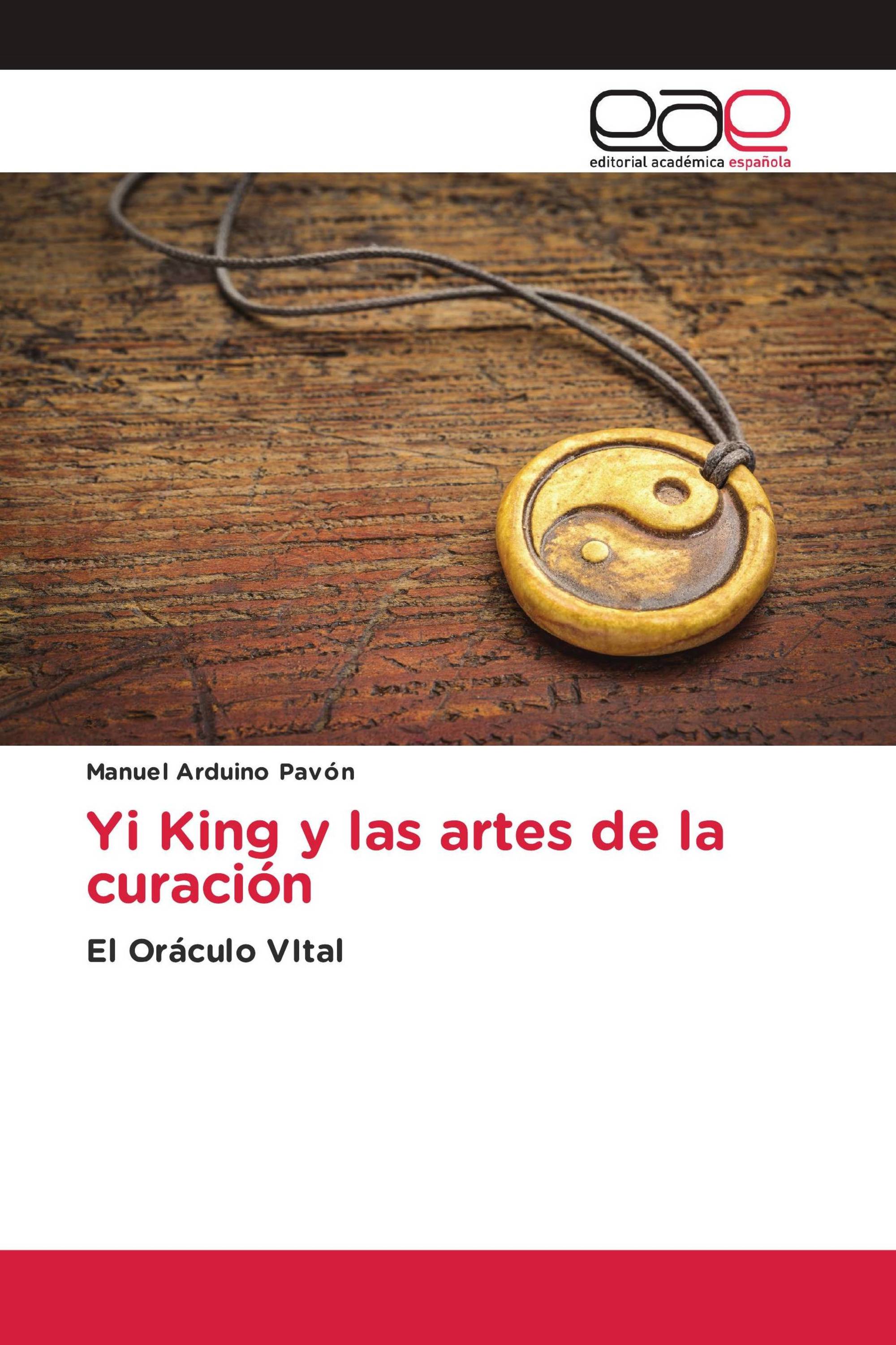 Yi King y las artes de la curación