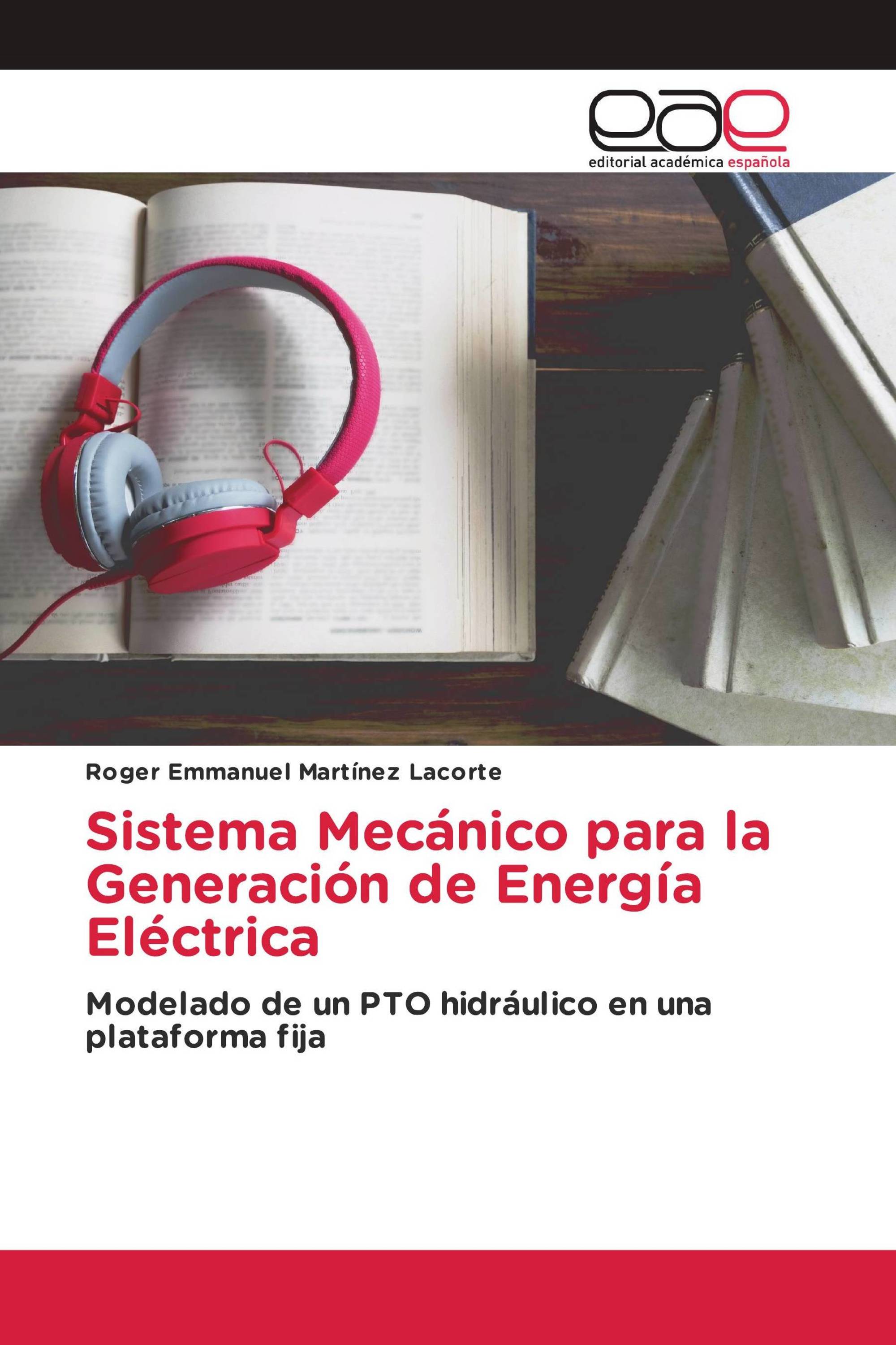 Sistema Mecánico para la Generación de Energía Eléctrica