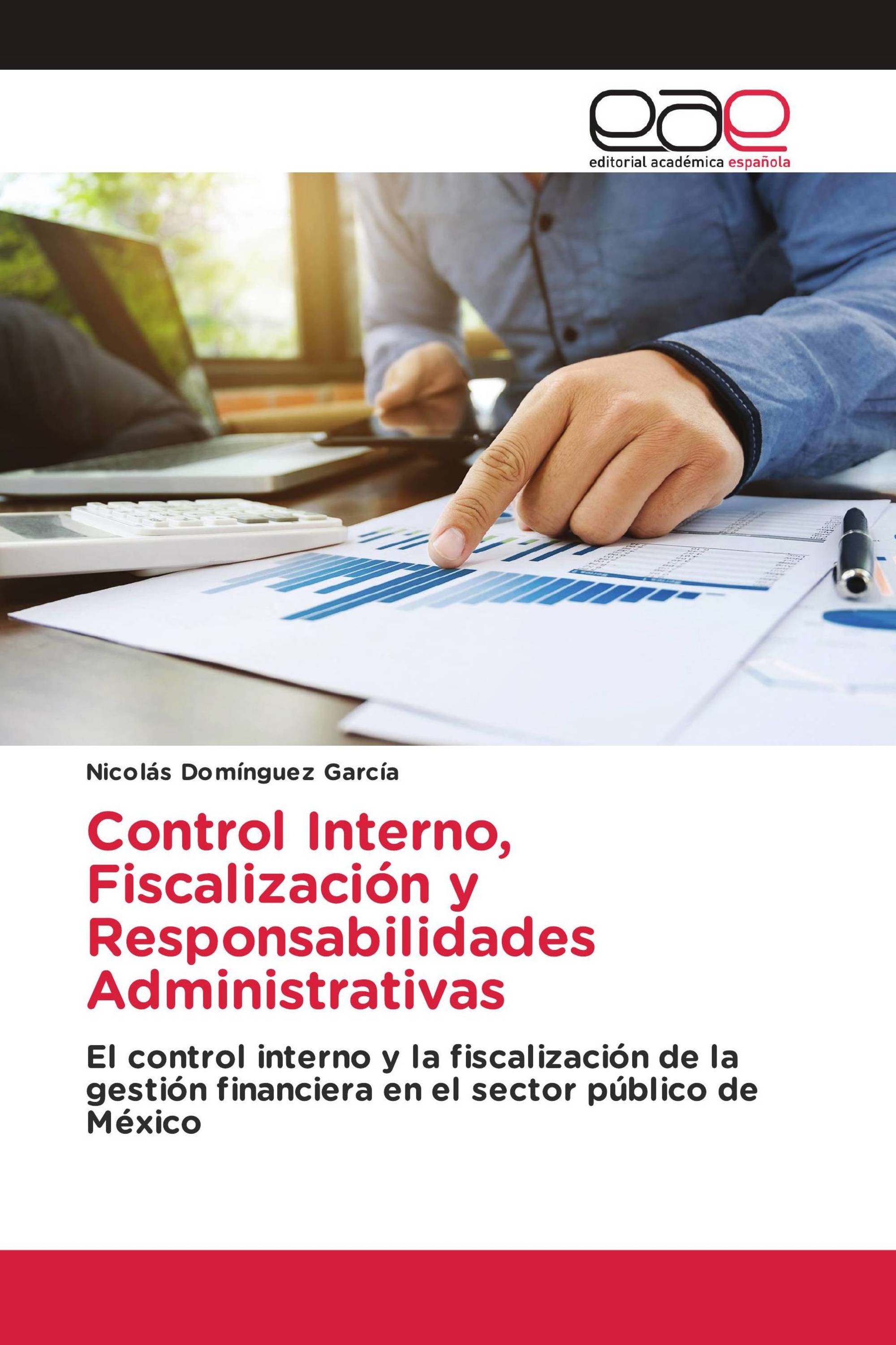 Control Interno, Fiscalización y Responsabilidades Administrativas