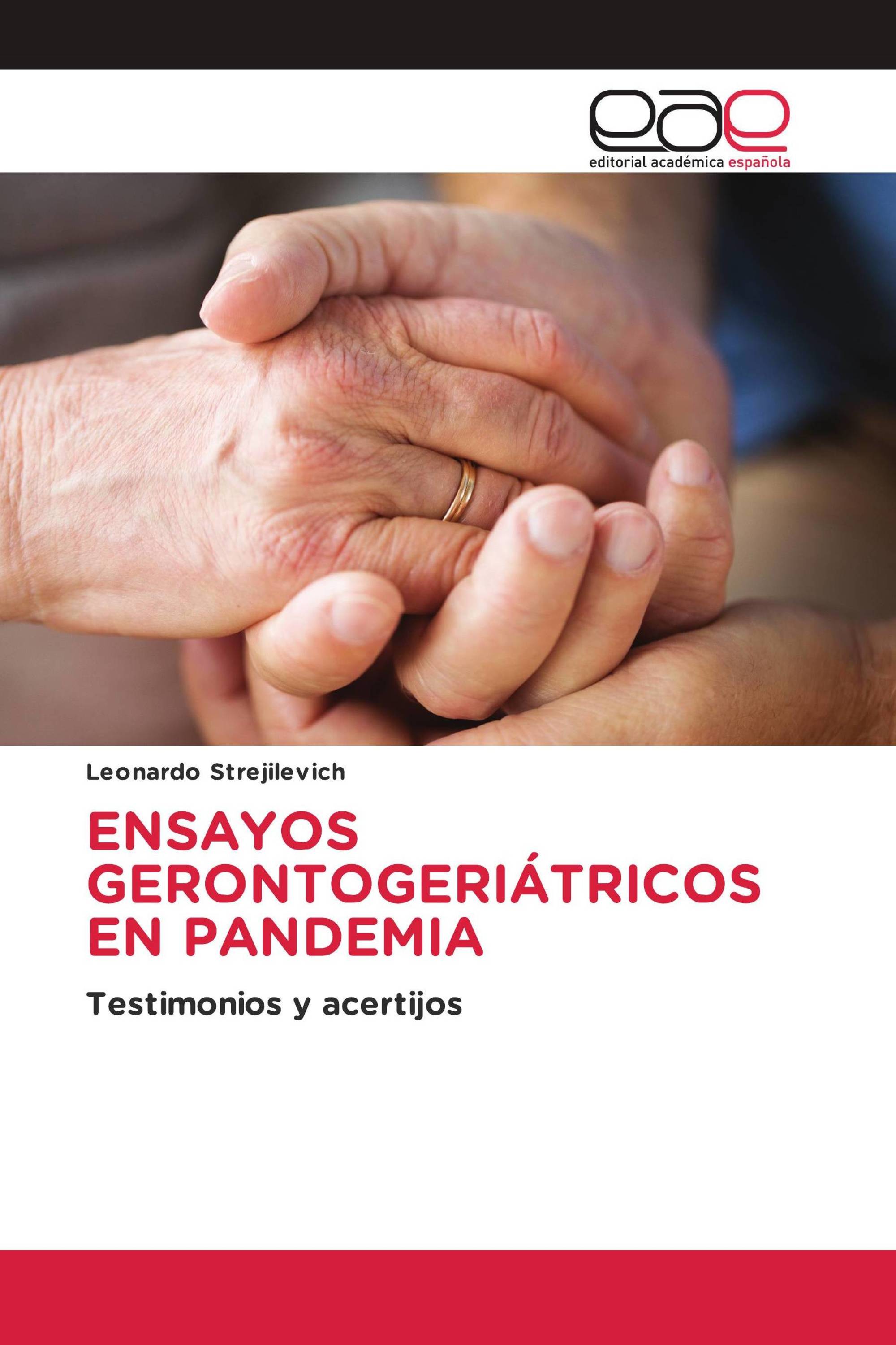 ENSAYOS GERONTOGERIÁTRICOS EN PANDEMIA