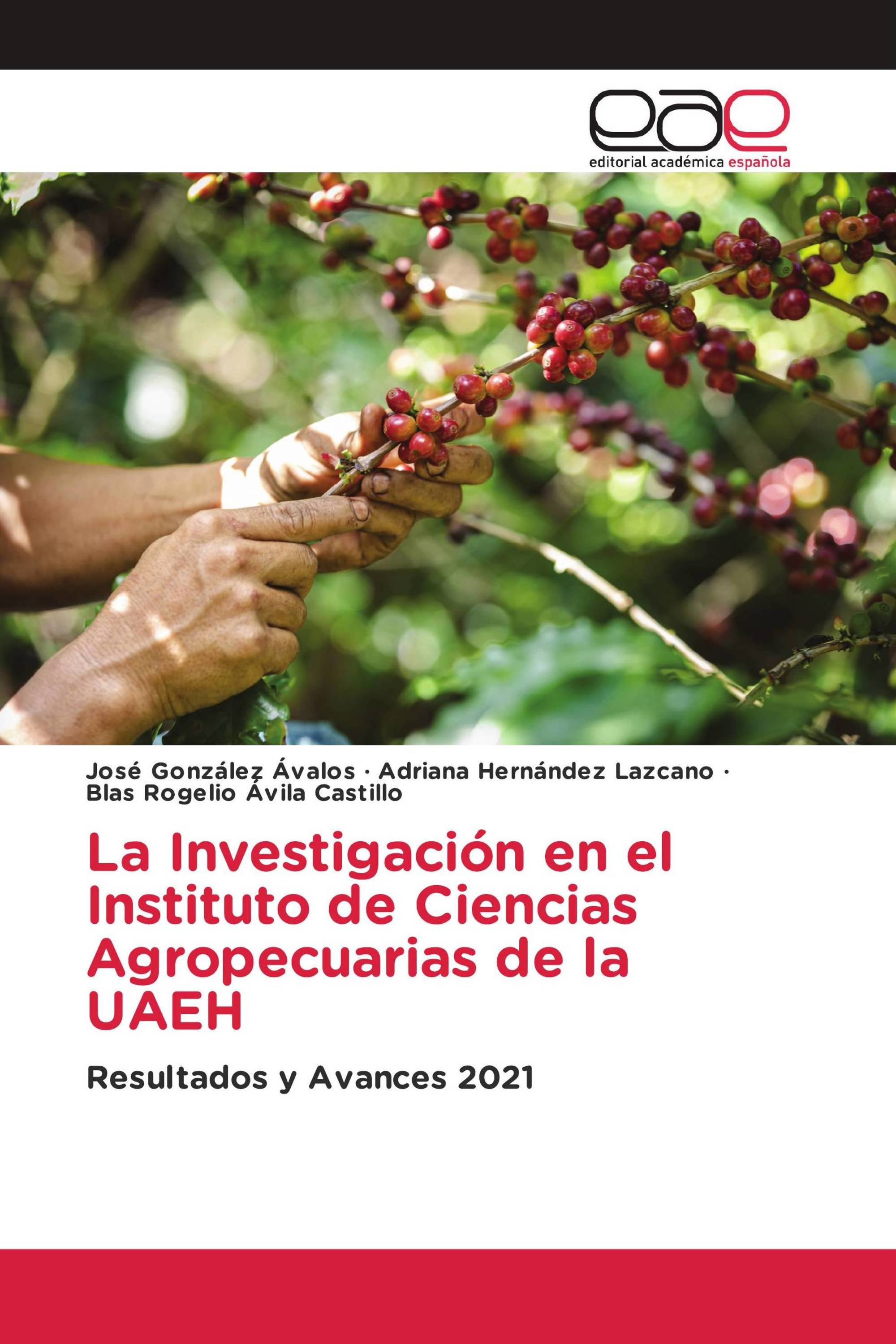 La Investigación en el Instituto de Ciencias Agropecuarias de la UAEH