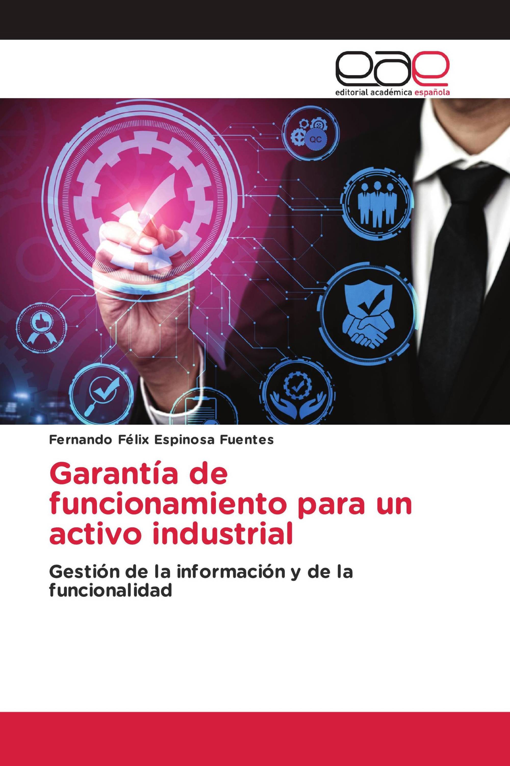 Garantía de funcionamiento para un activo industrial