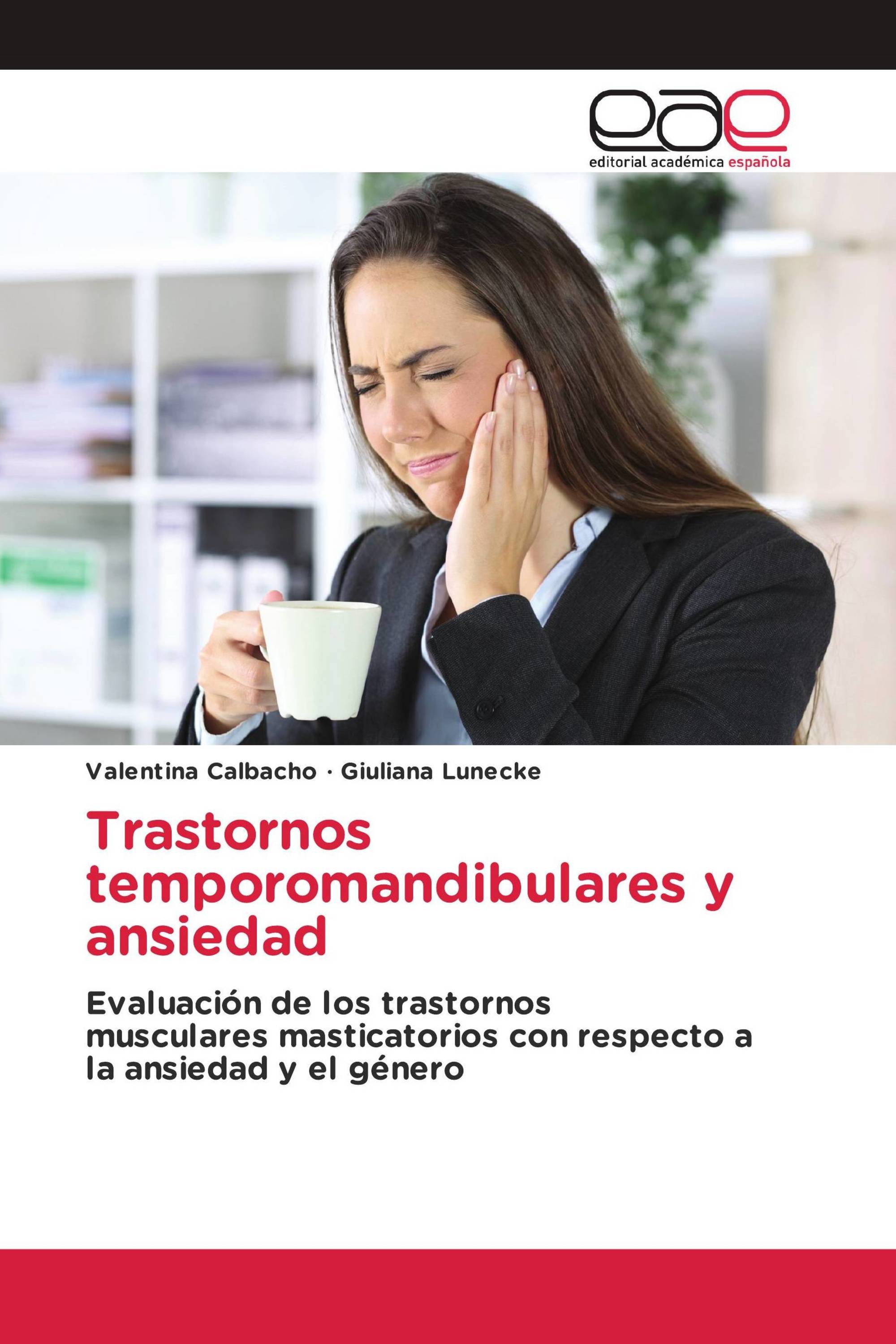 Trastornos temporomandibulares y ansiedad