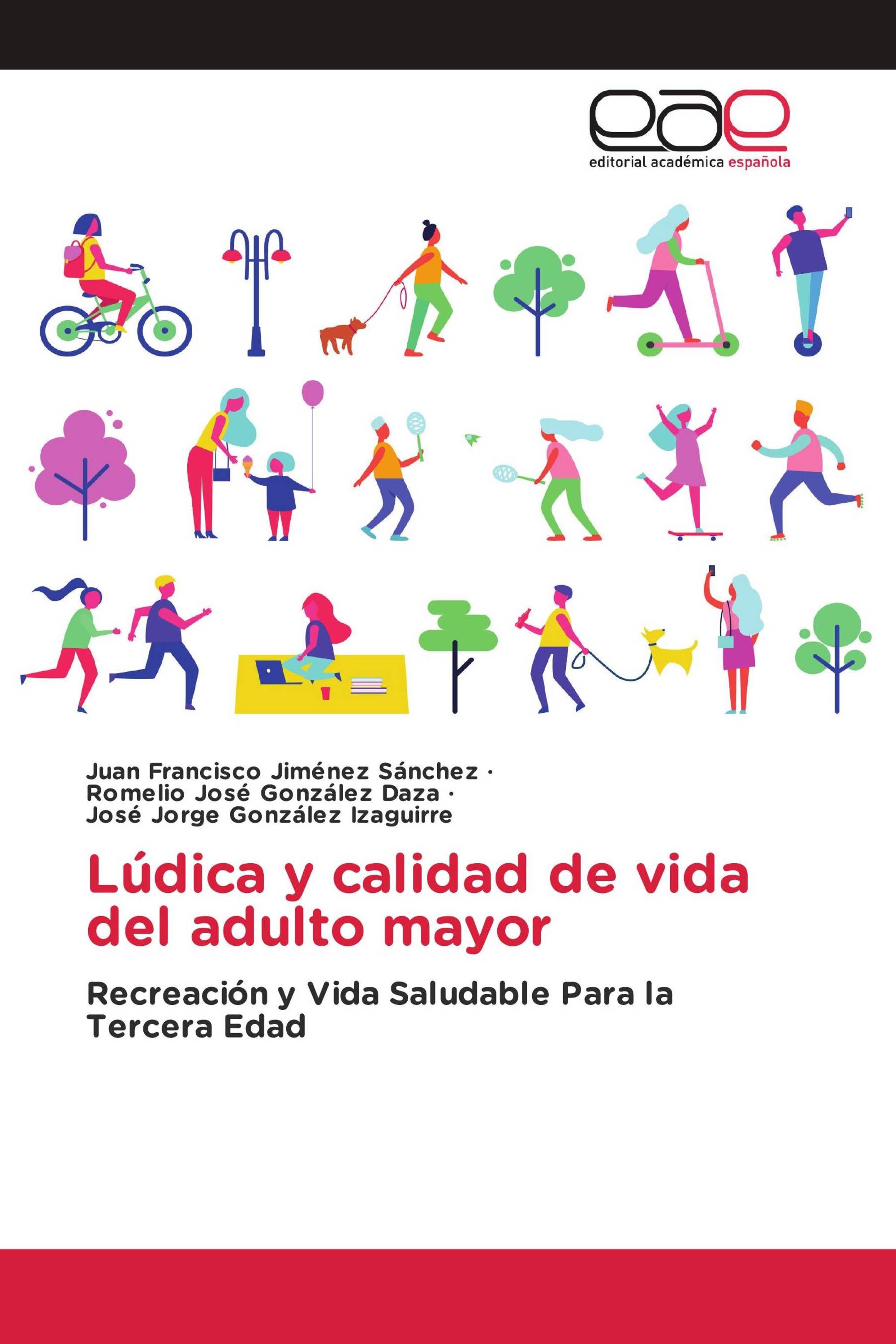 Lúdica y calidad de vida del adulto mayor