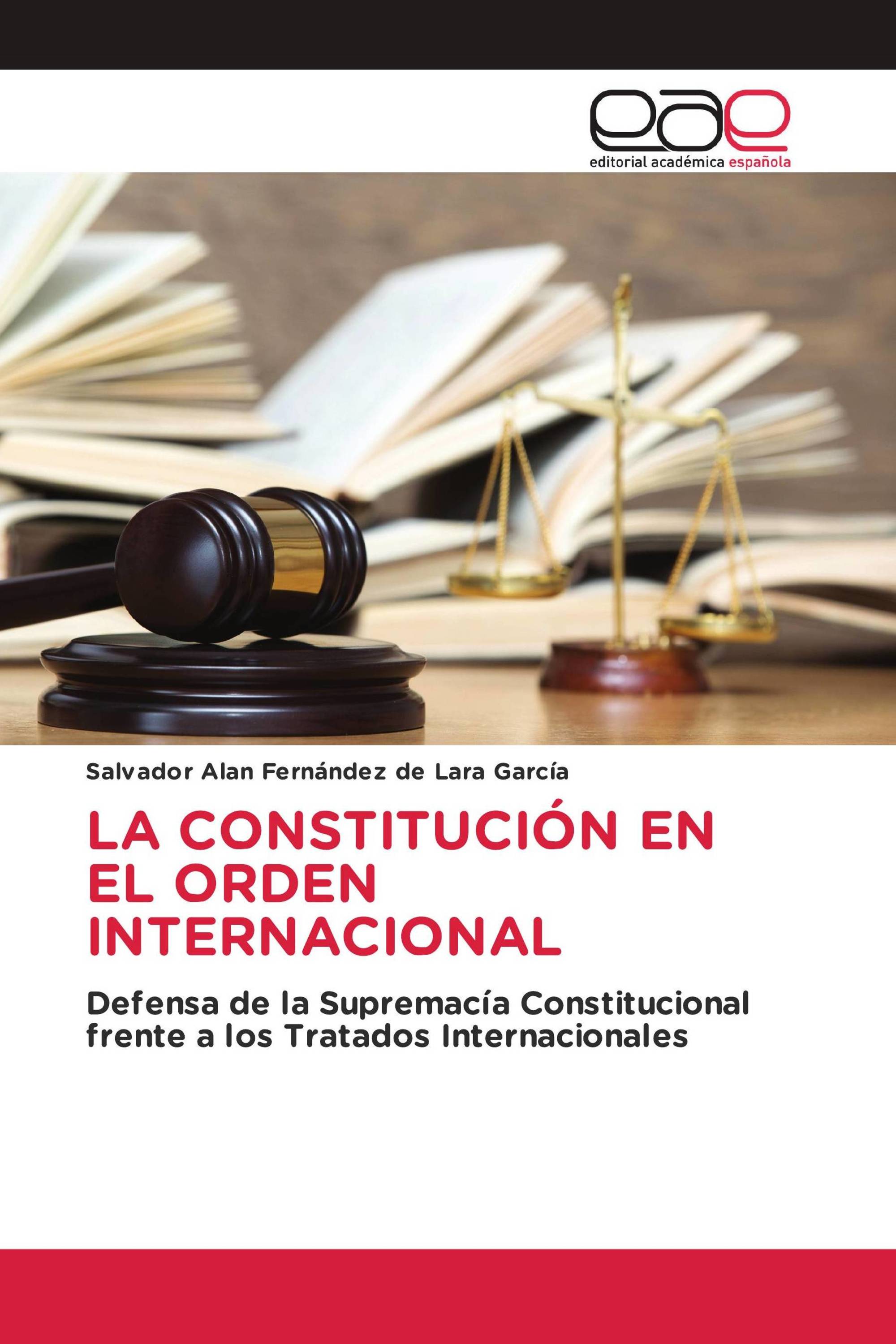 LA CONSTITUCIÓN EN EL ORDEN INTERNACIONAL