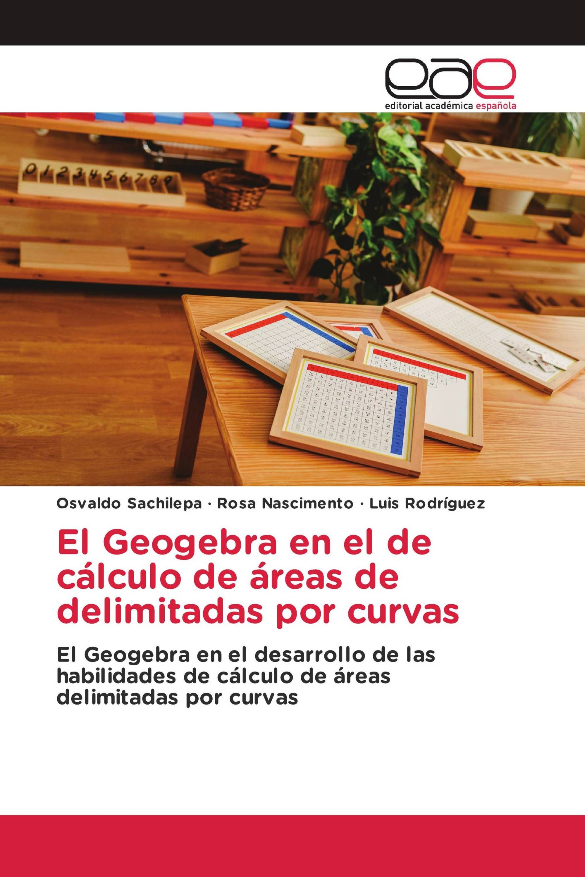 El Geogebra en el de cálculo de áreas de delimitadas por curvas