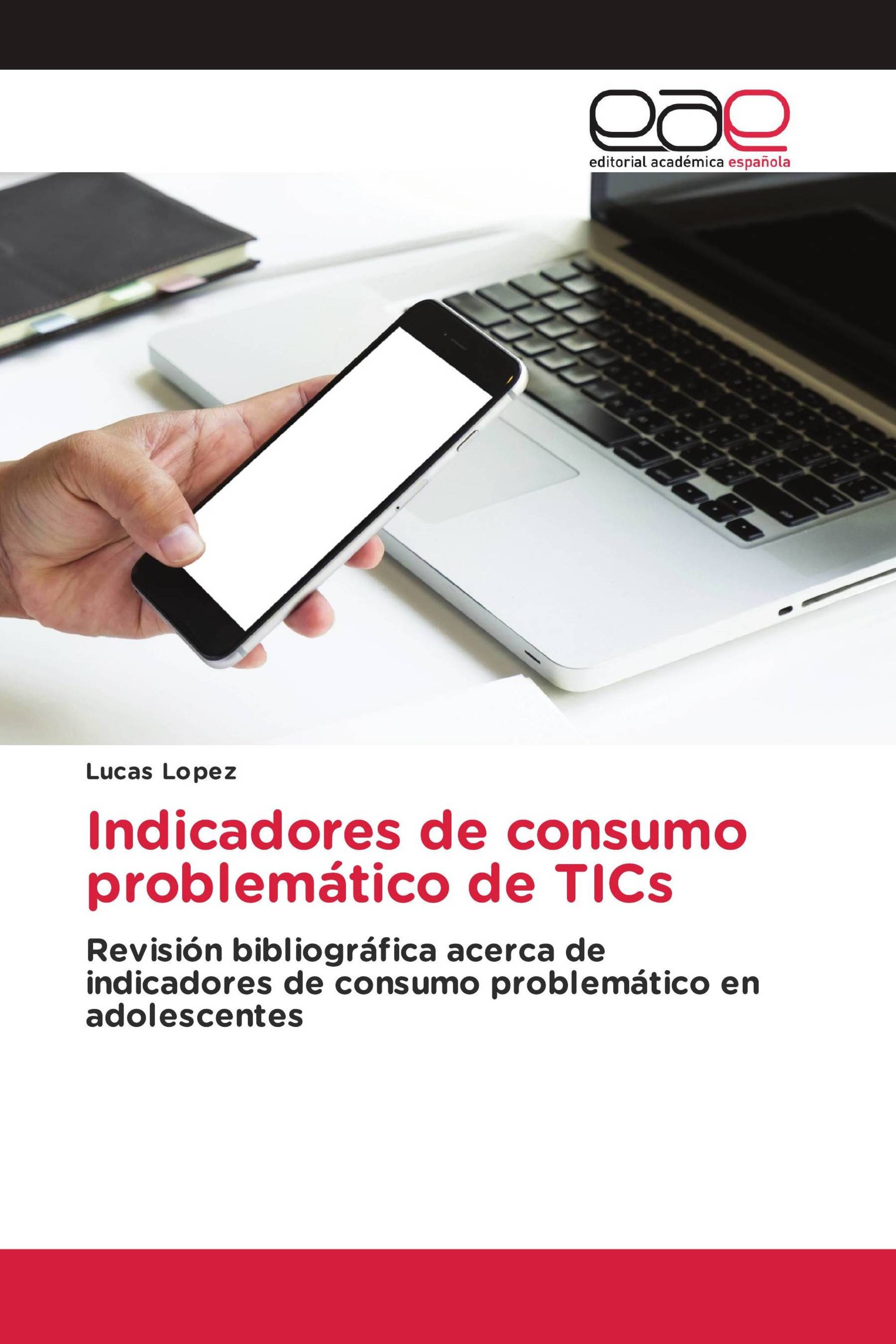 Indicadores de consumo problemático de TICs