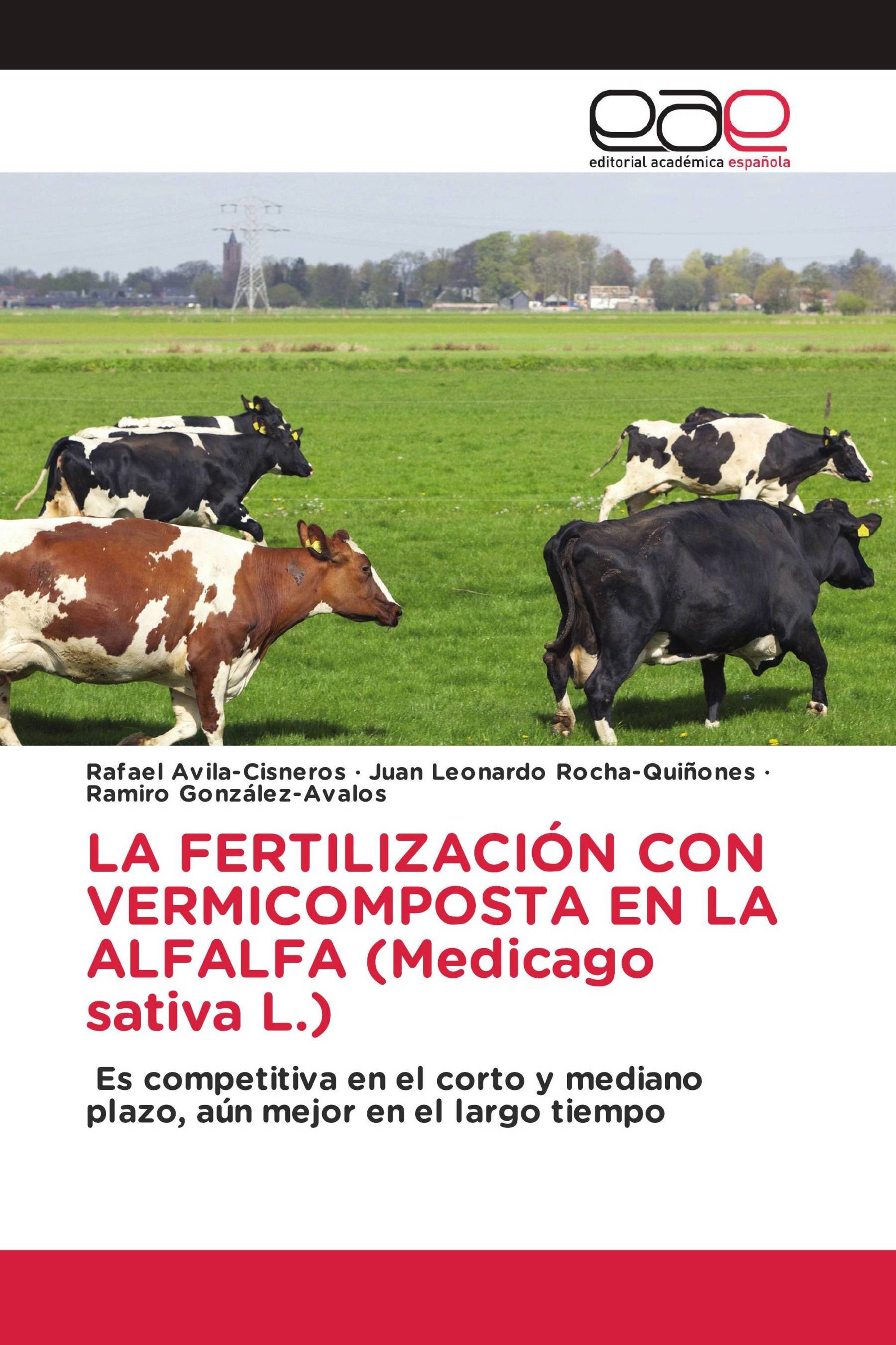 LA FERTILIZACIÓN CON VERMICOMPOSTA EN LA ALFALFA (Medicago sativa L.)