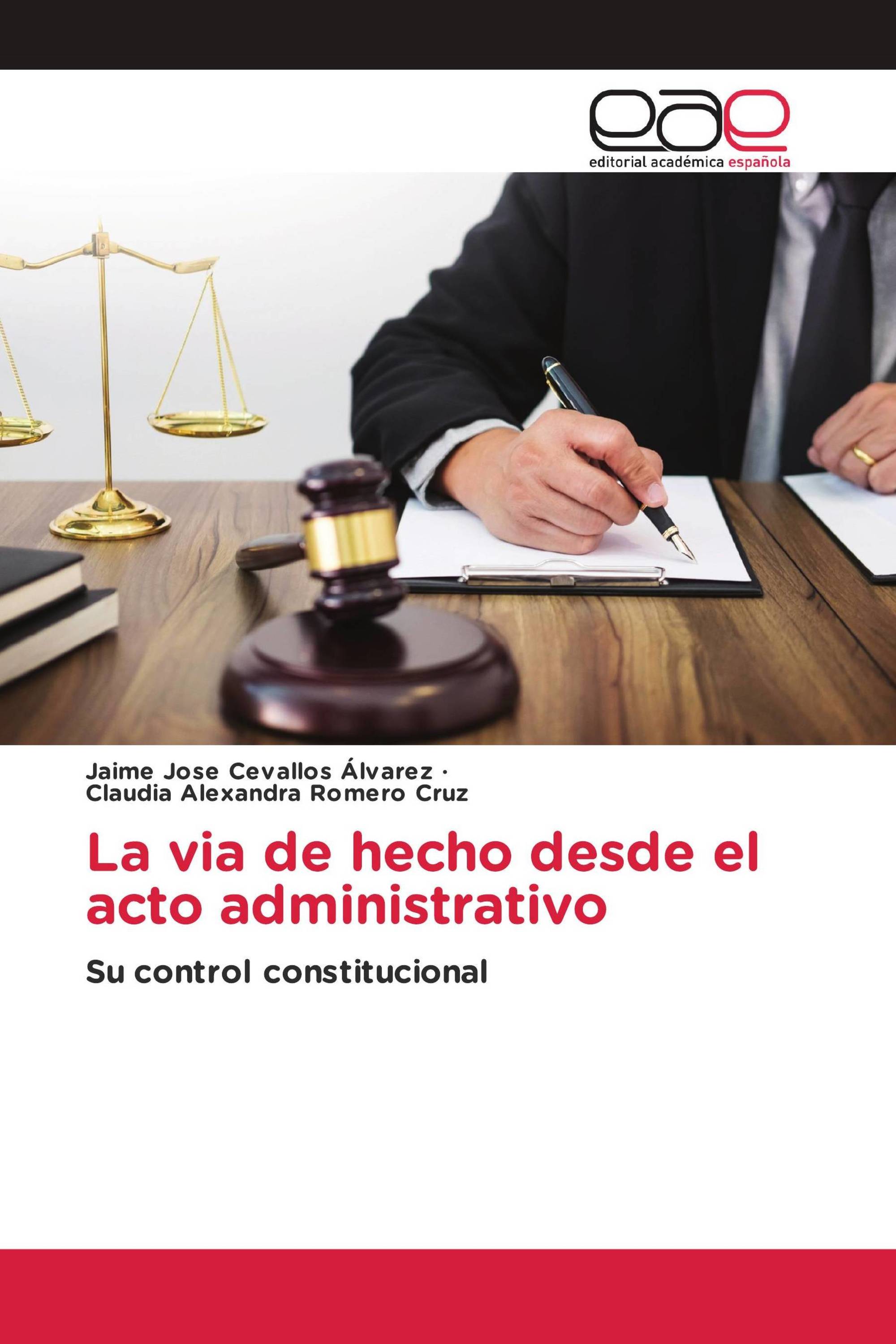 La via de hecho desde el acto administrativo