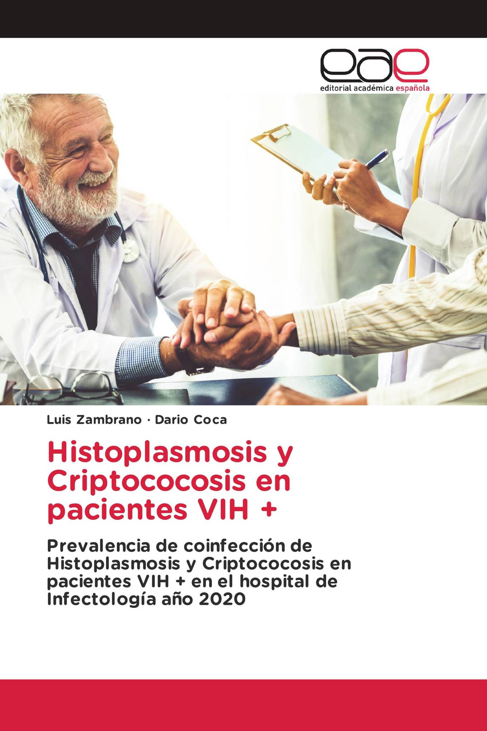 Histoplasmosis y Criptococosis en pacientes VIH +