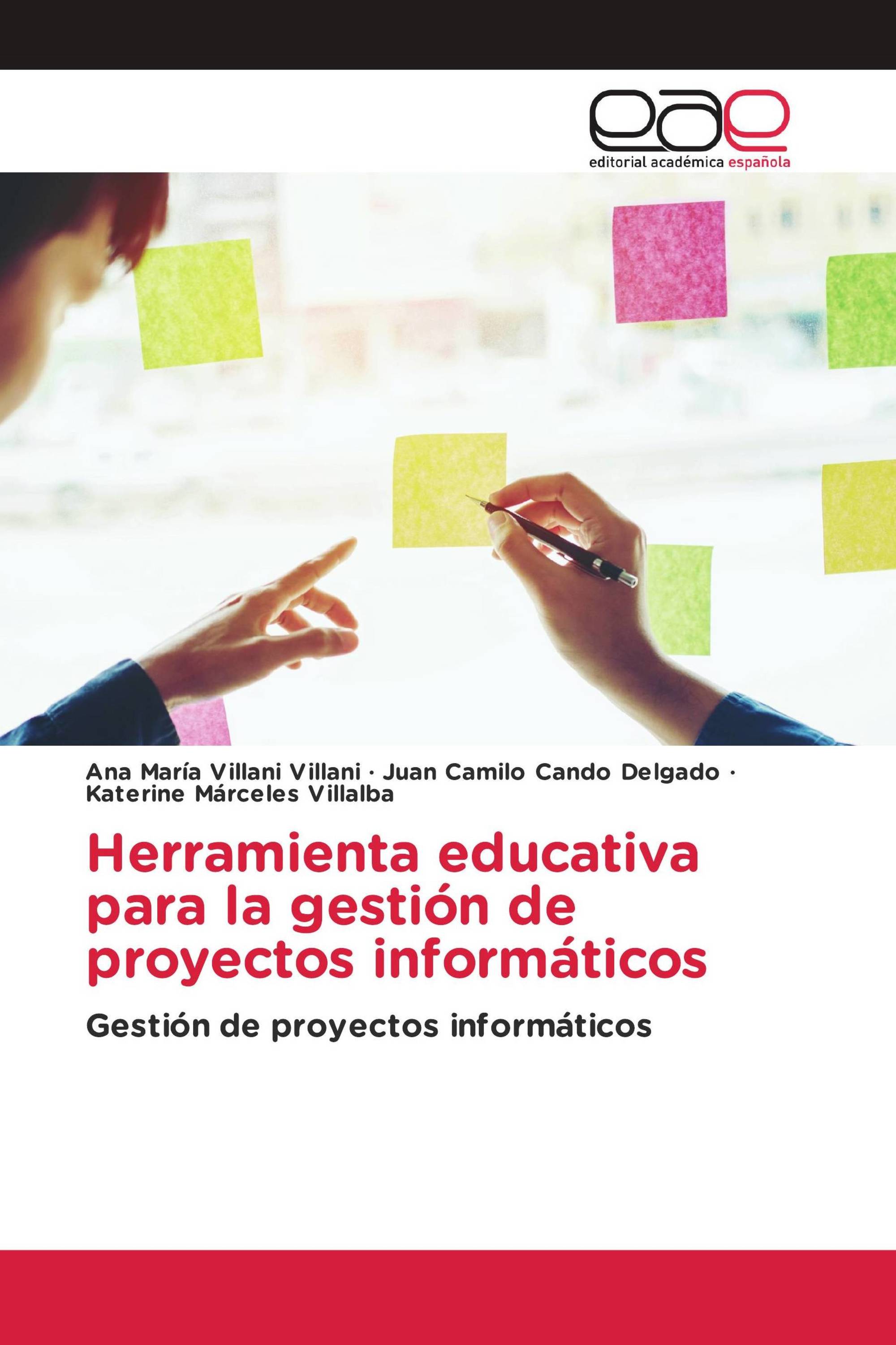 Herramienta educativa para la gestión de proyectos informáticos