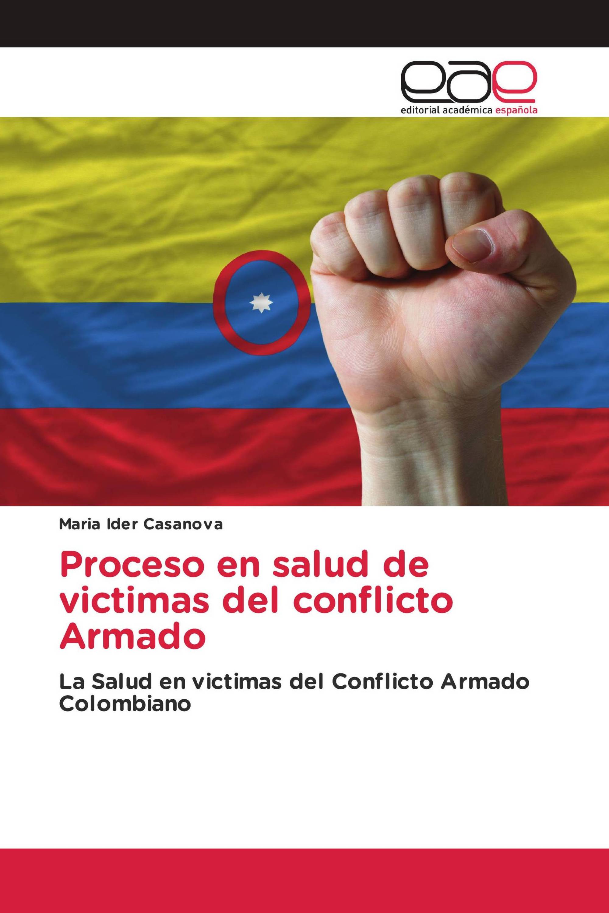 Proceso en salud de victimas del conflicto Armado