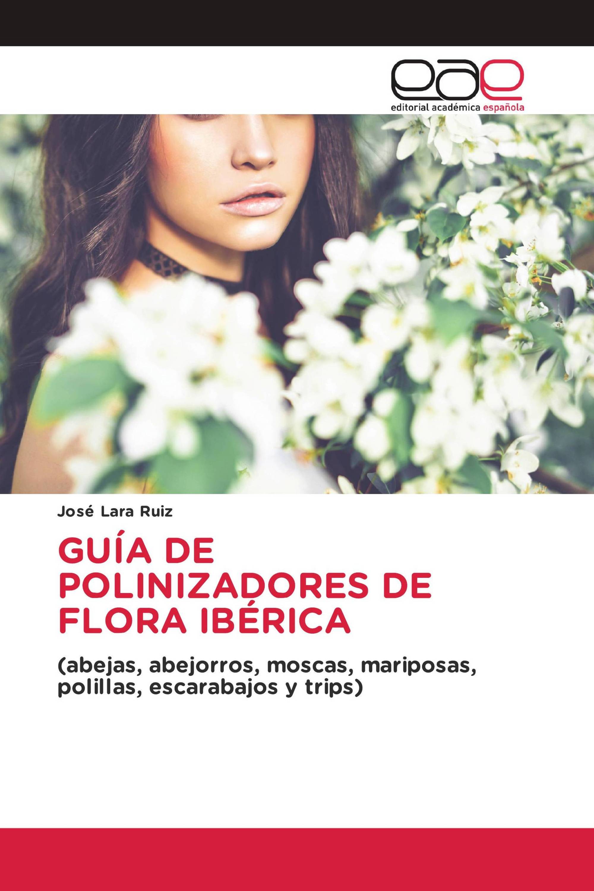 GUÍA DE POLINIZADORES DE FLORA IBÉRICA