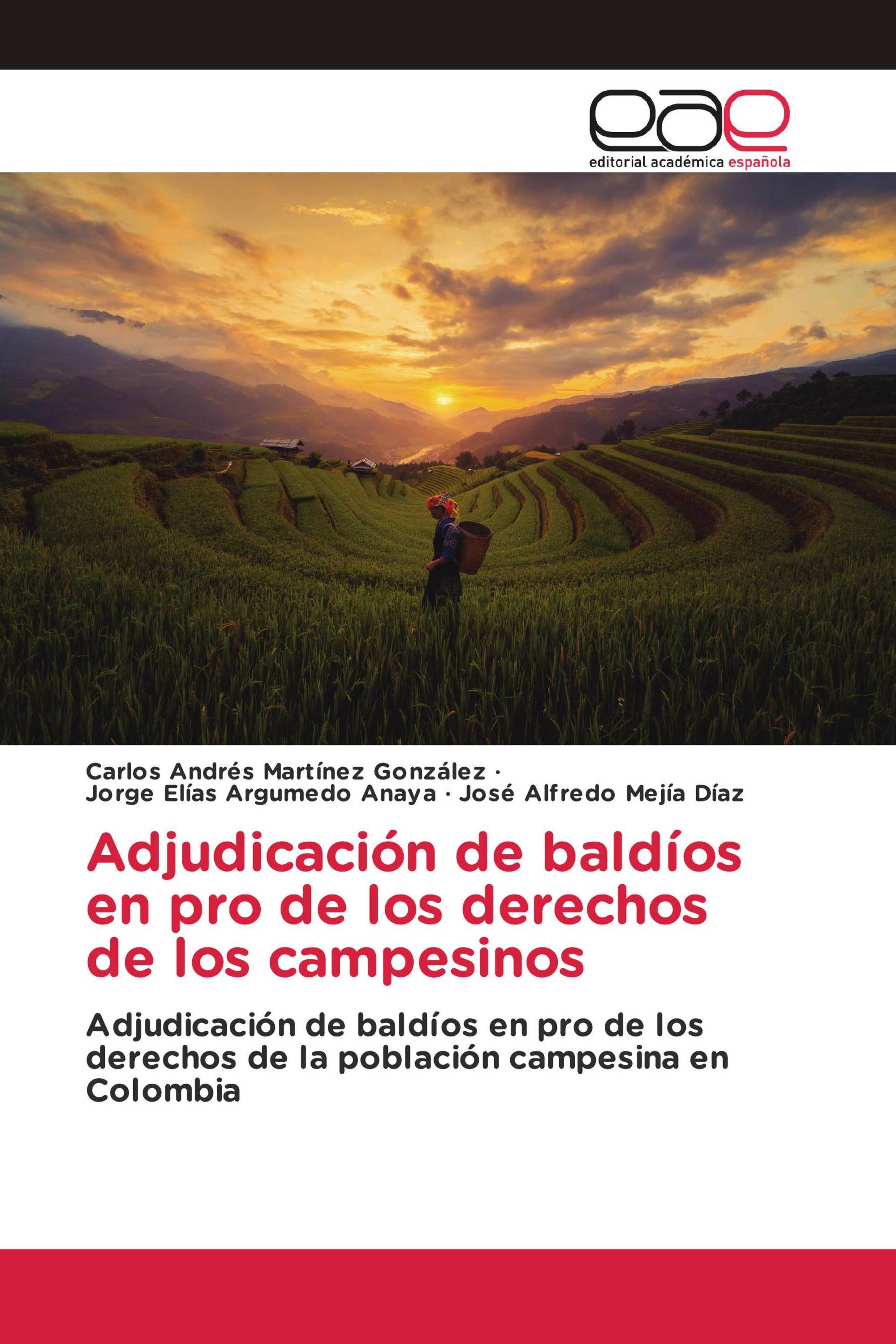 Adjudicación de baldíos en pro de los derechos de los campesinos