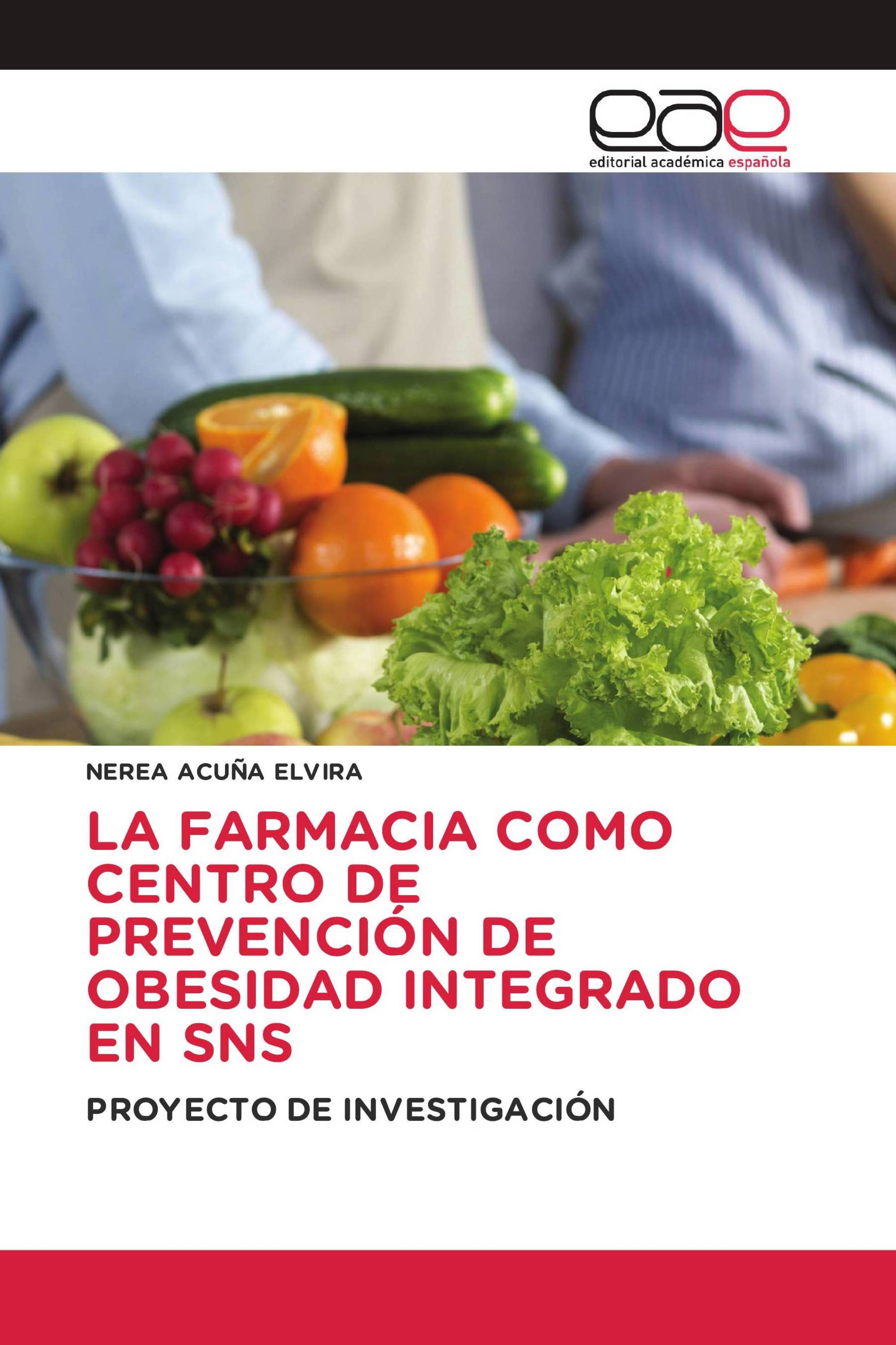 LA FARMACIA COMO CENTRO DE PREVENCIÓN DE OBESIDAD INTEGRADO EN SNS