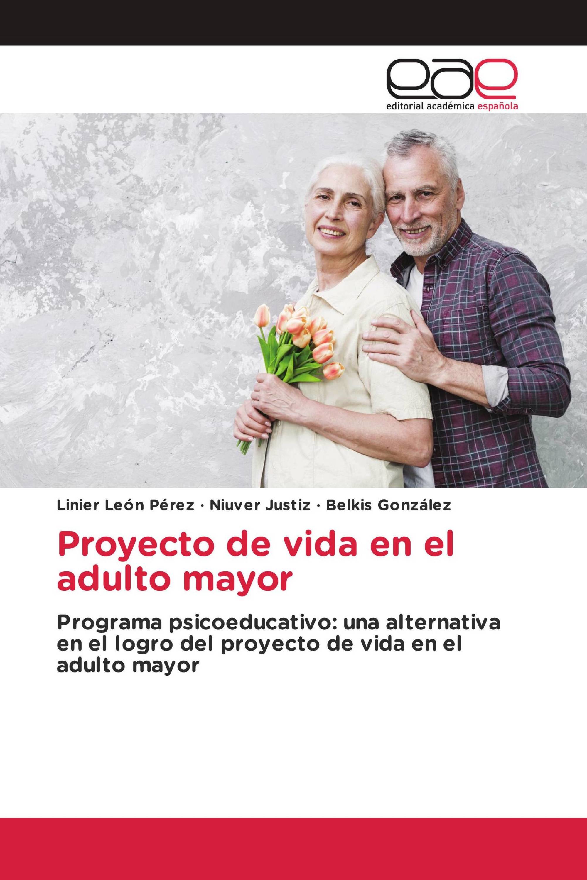 Proyecto de vida en el adulto mayor