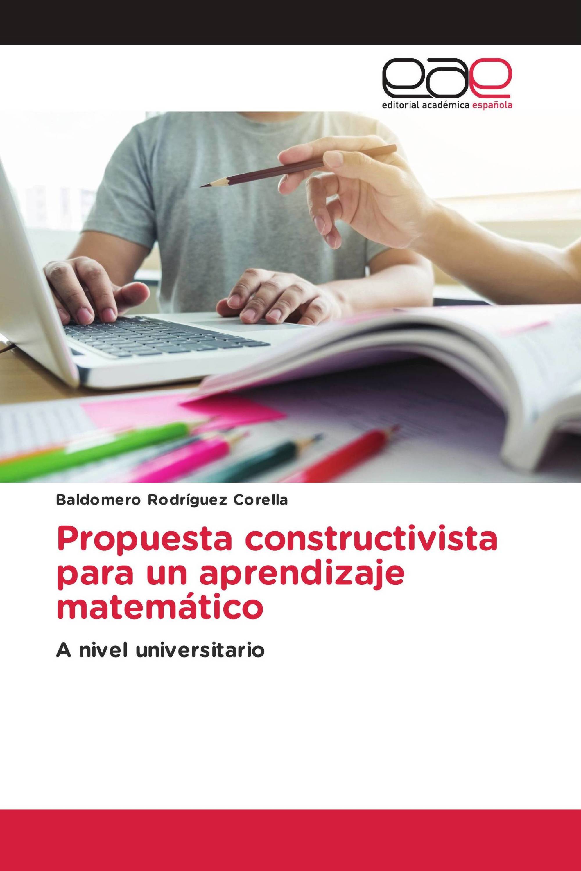 Propuesta constructivista para un aprendizaje matemático