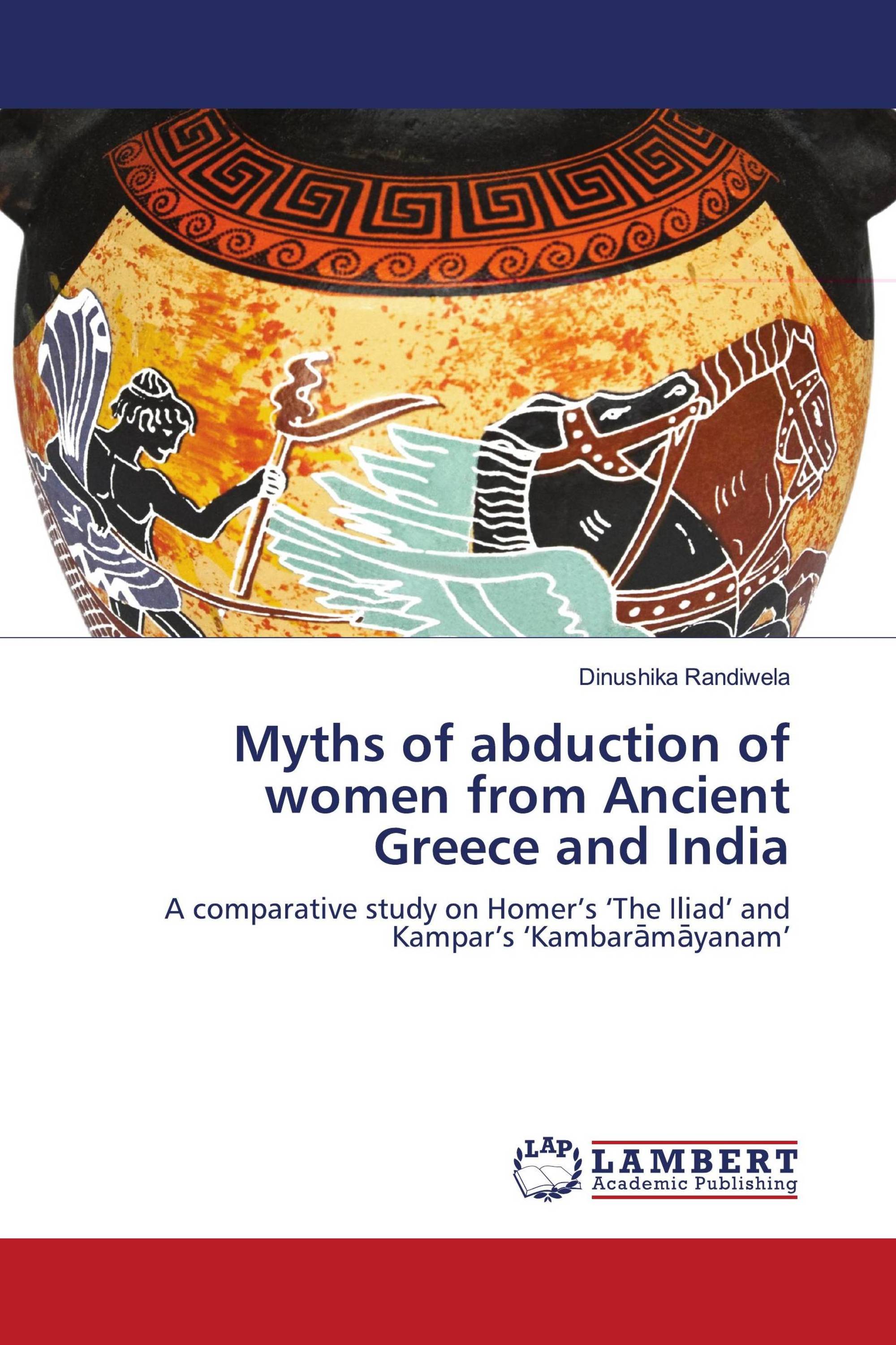 Myths of abduction of women from Ancient Greece and India