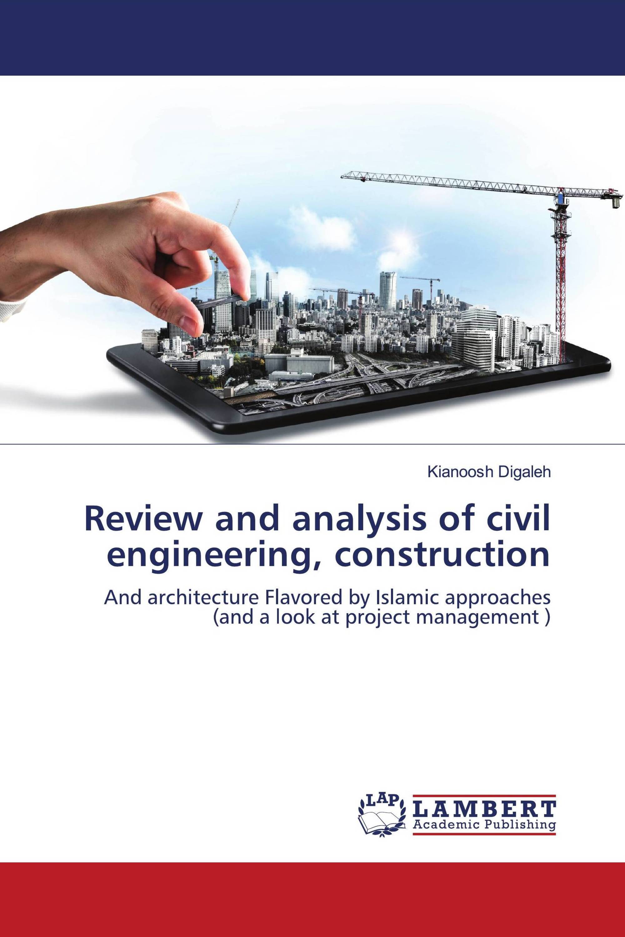 Review and analysis of civil engineering, construction