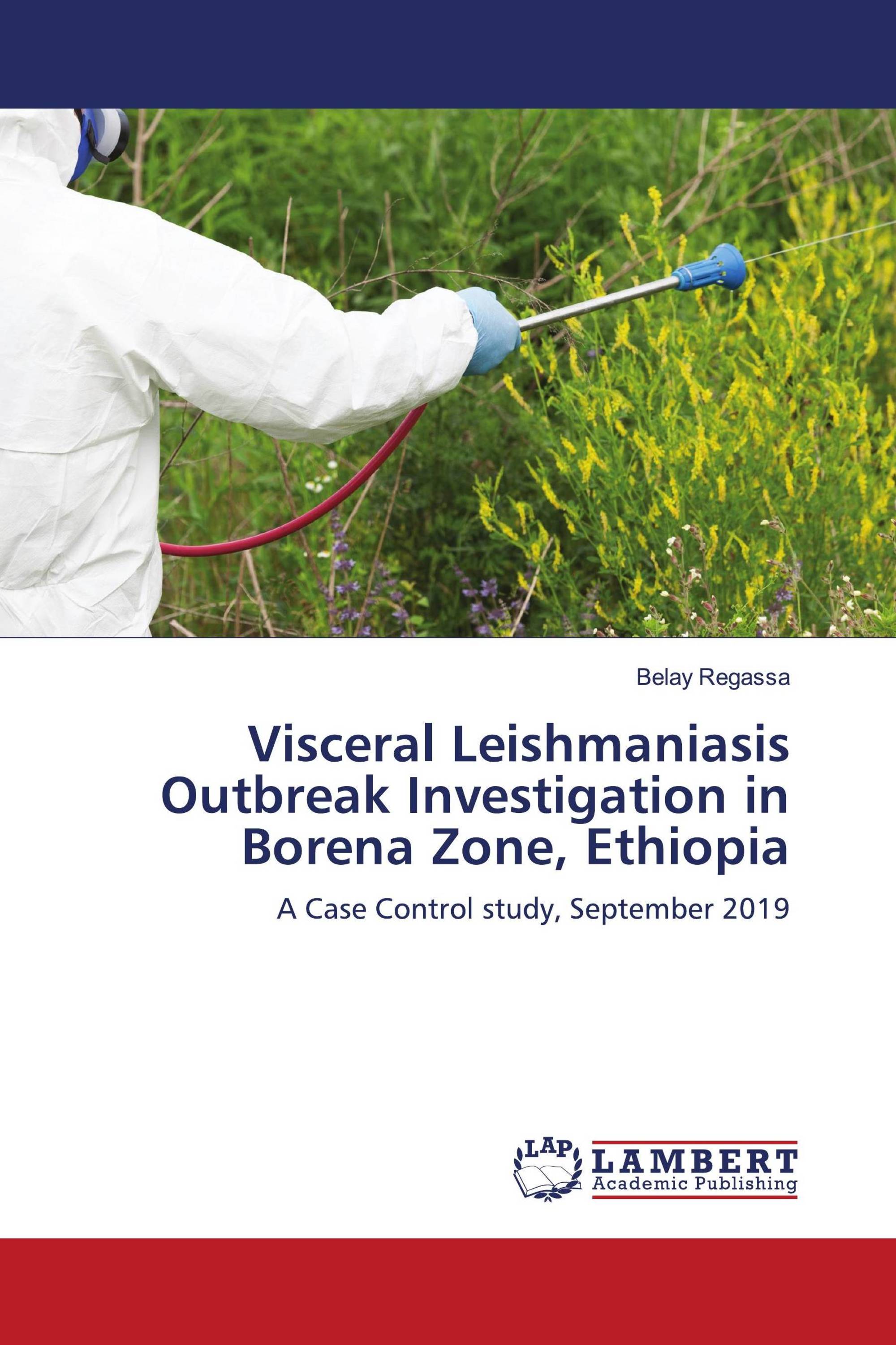 Visceral Leishmaniasis Outbreak Investigation in Borena Zone, Ethiopia