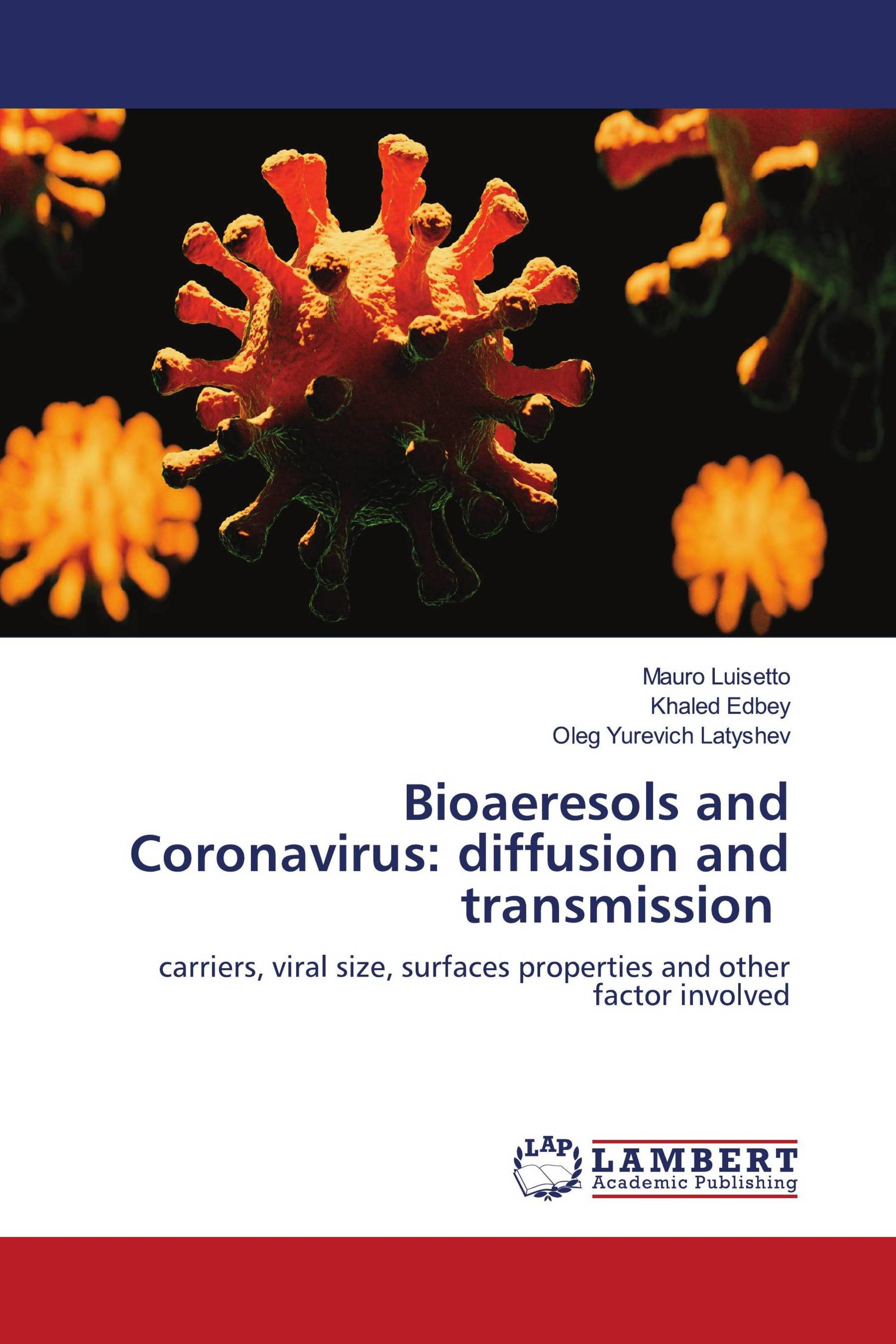 Bioaeresols and Coronavirus: diffusion and transmission