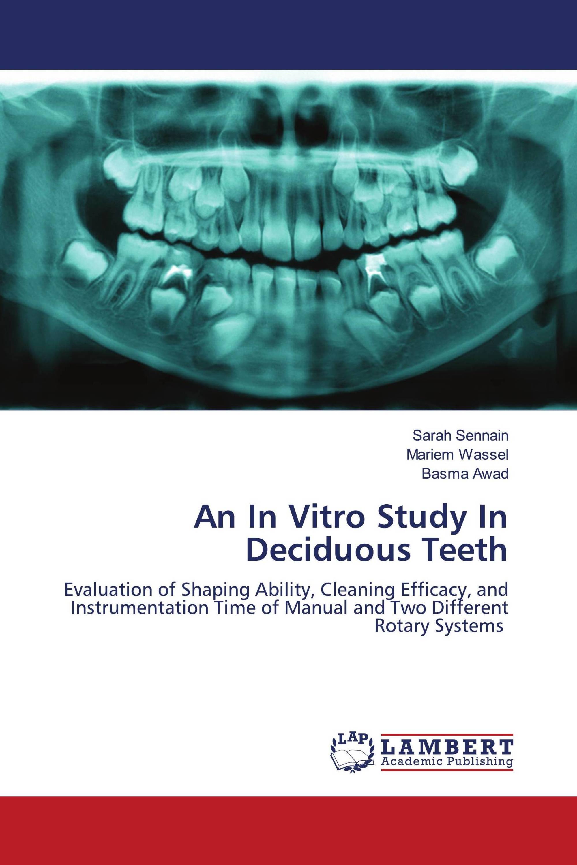 An In Vitro Study In Deciduous Teeth