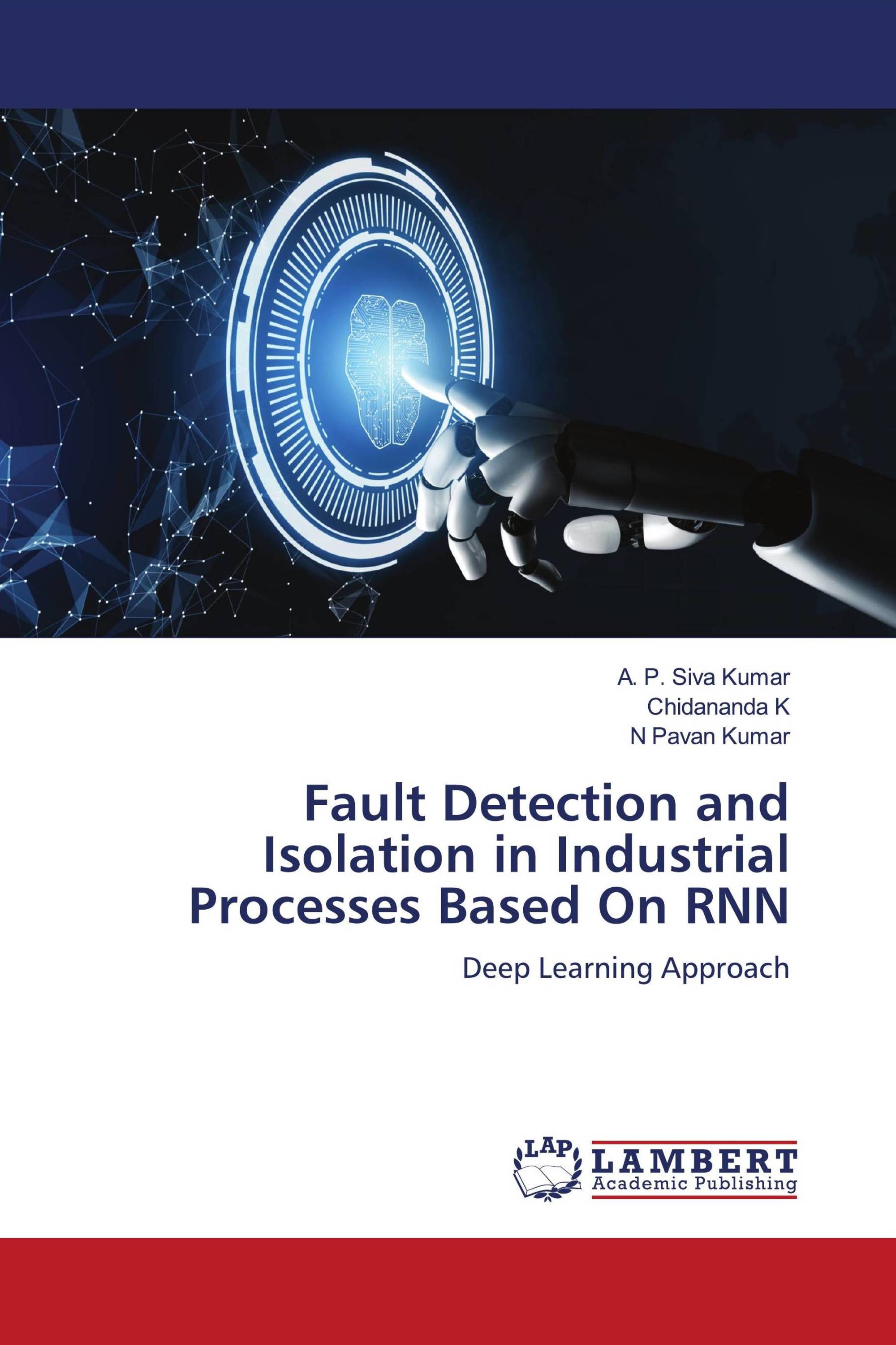 Fault Detection and Isolation in Industrial Processes Based On RNN