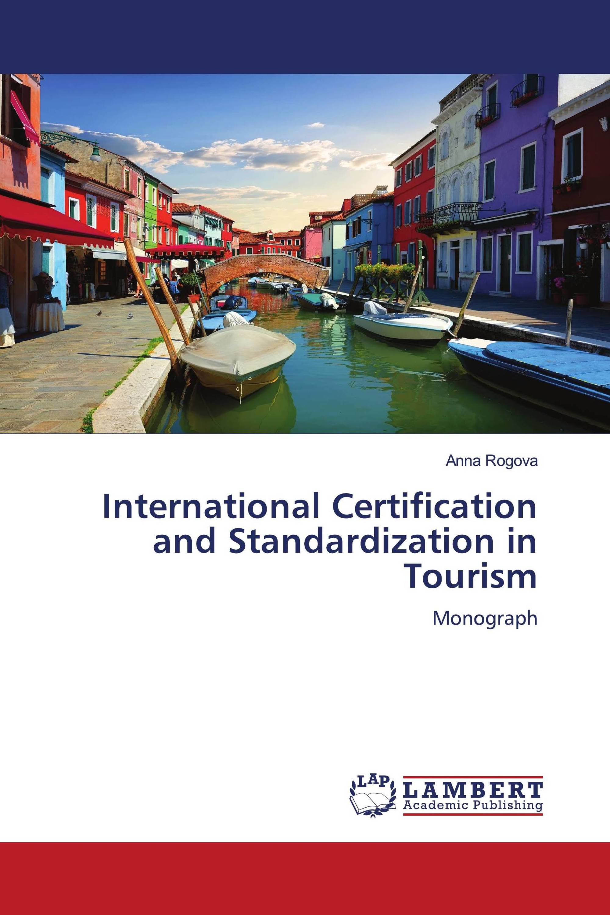 International Certification and Standardization in Tourism