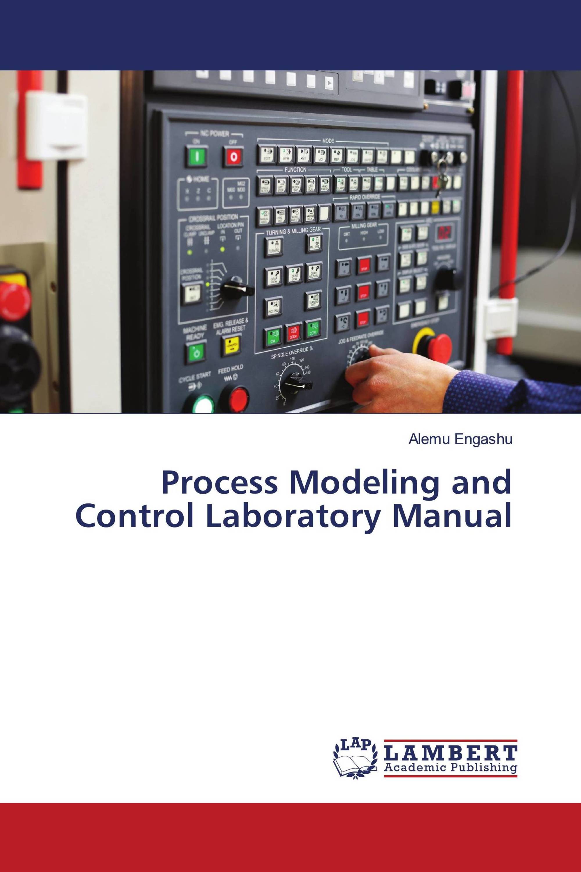 Process Modeling and Control Laboratory Manual