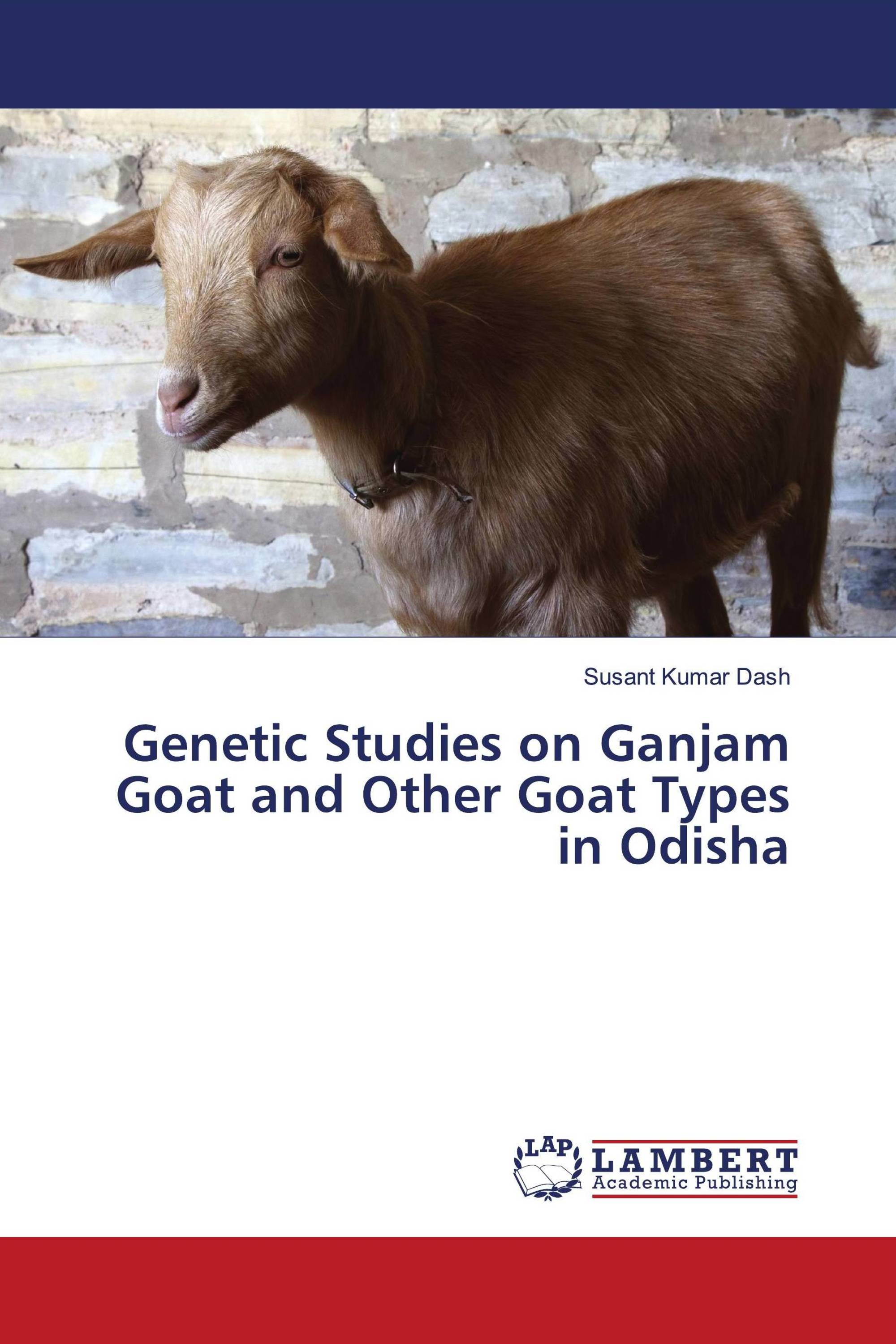 Genetic Studies on Ganjam Goat and Other Goat Types in Odisha