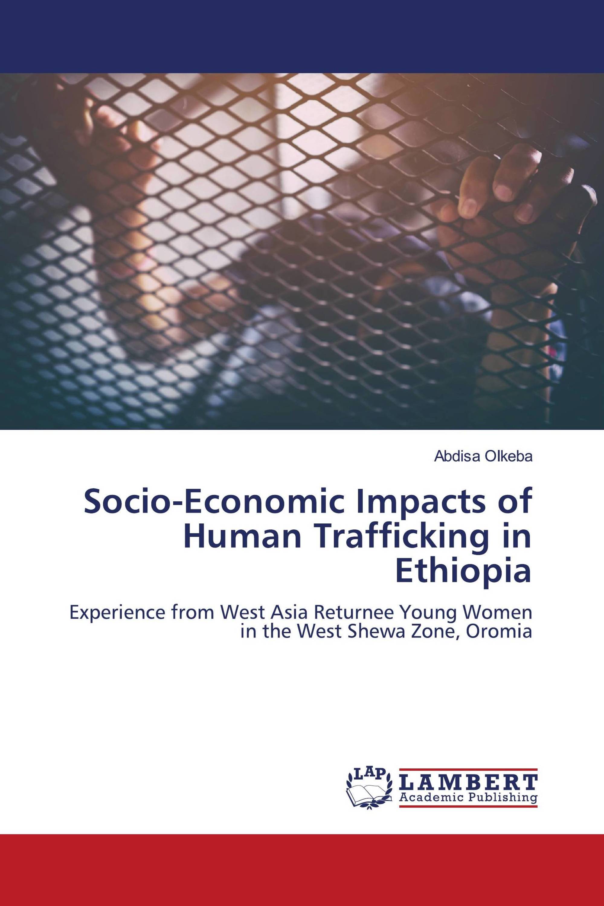 Socio-Economic Impacts of Human Trafficking in Ethiopia