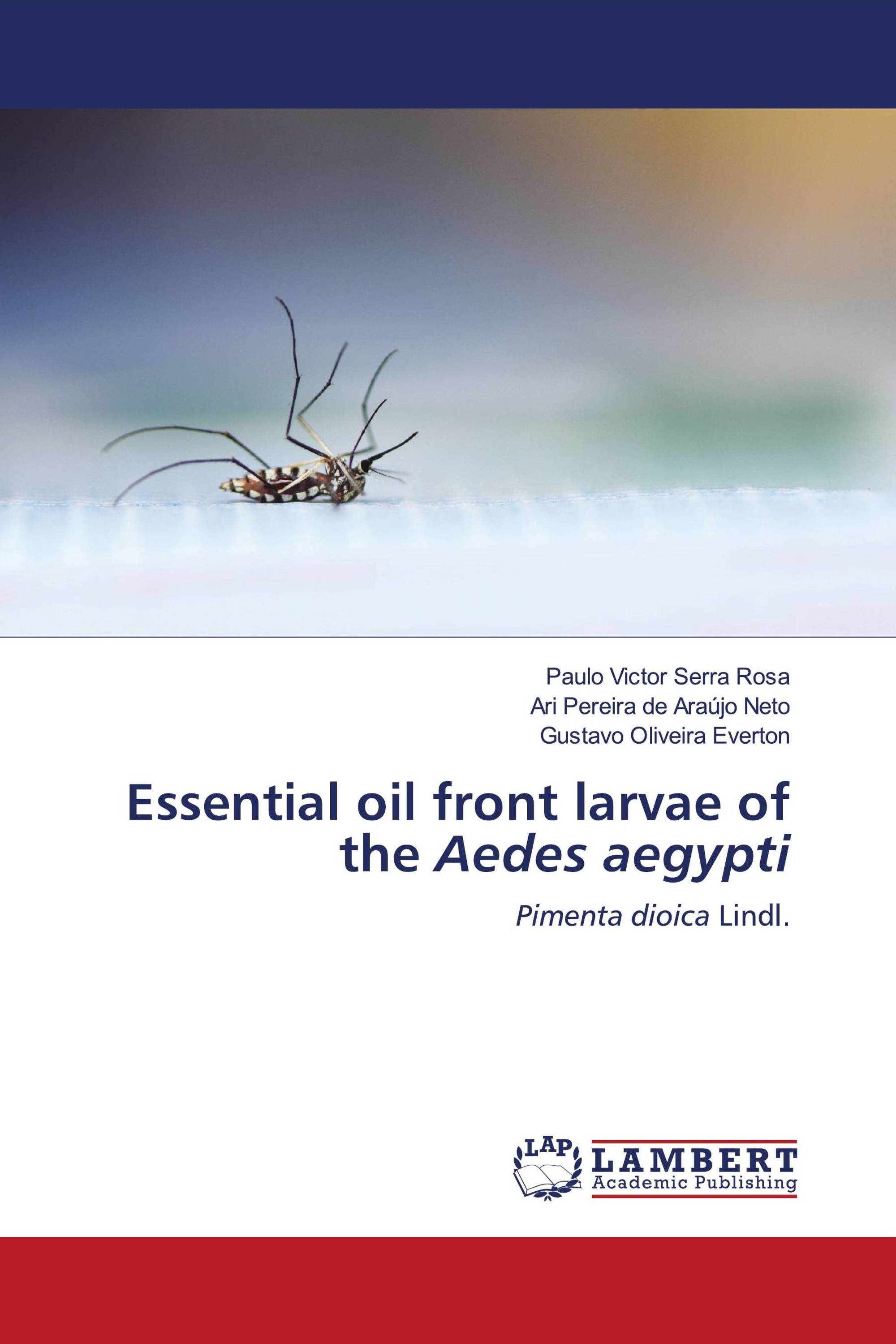 Essential oil front larvae of the Aedes aegypti