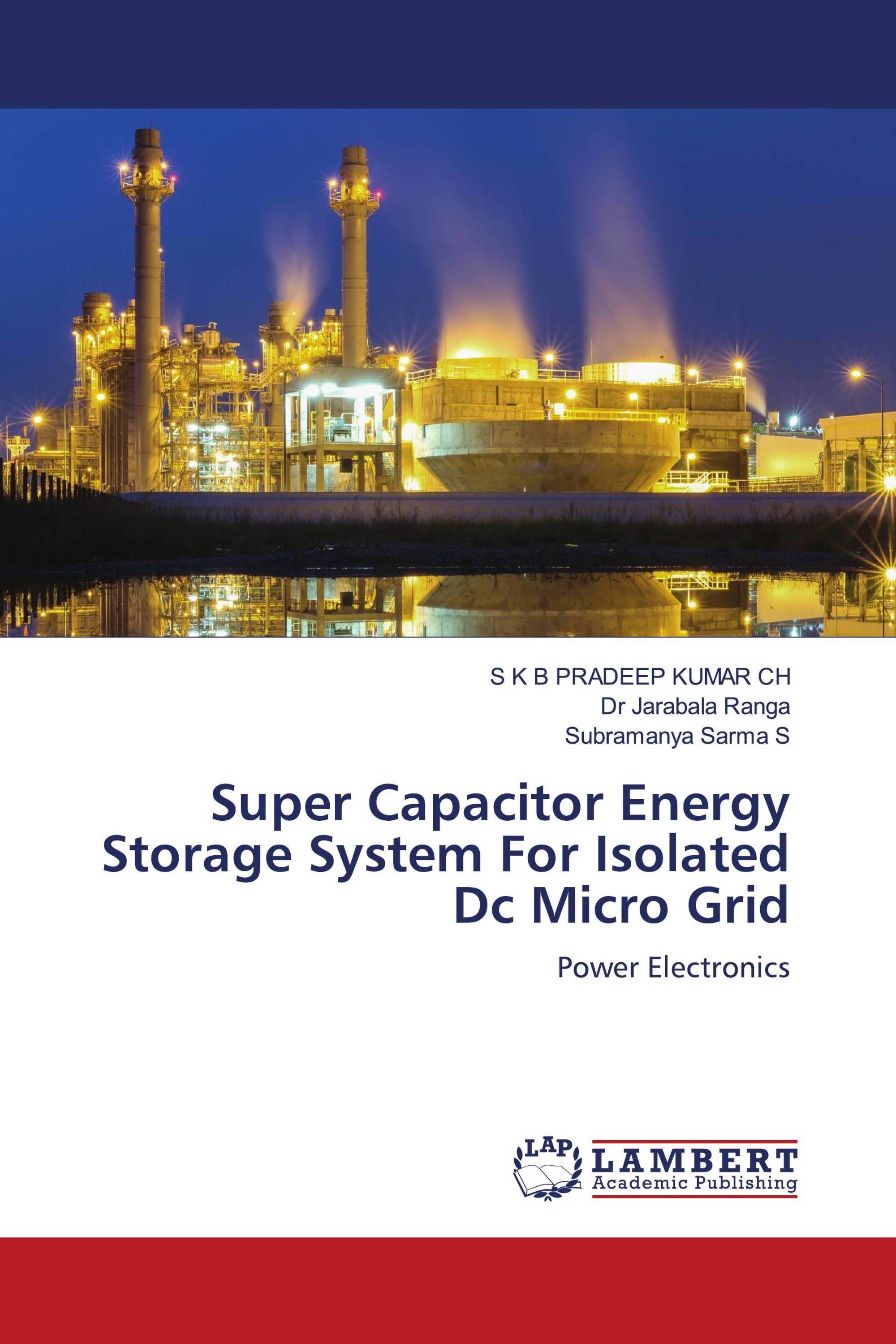 Super Capacitor Energy Storage System For Isolated Dc Micro Grid / 978