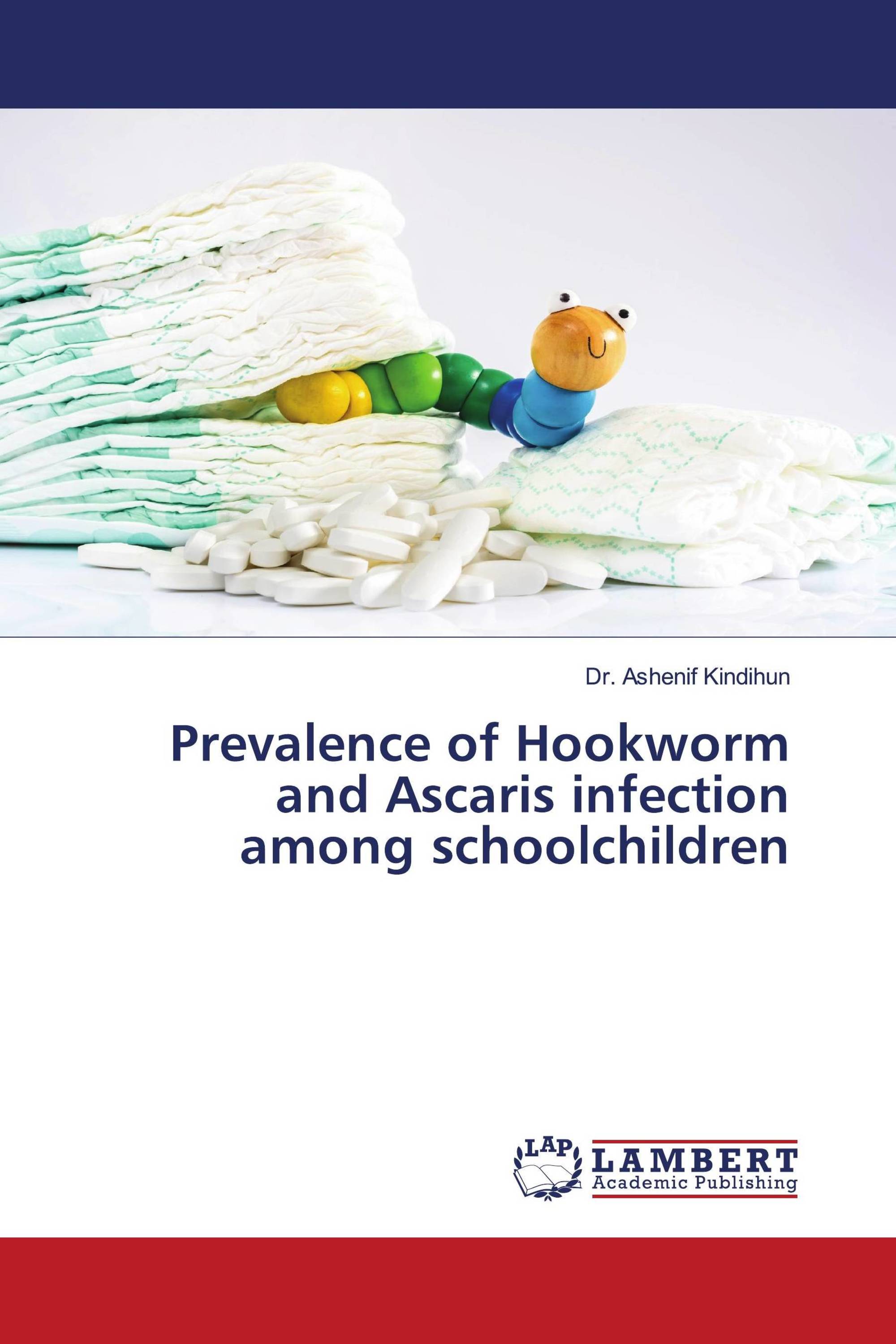 Prevalence of Hookworm and Ascaris infection among schoolchildren