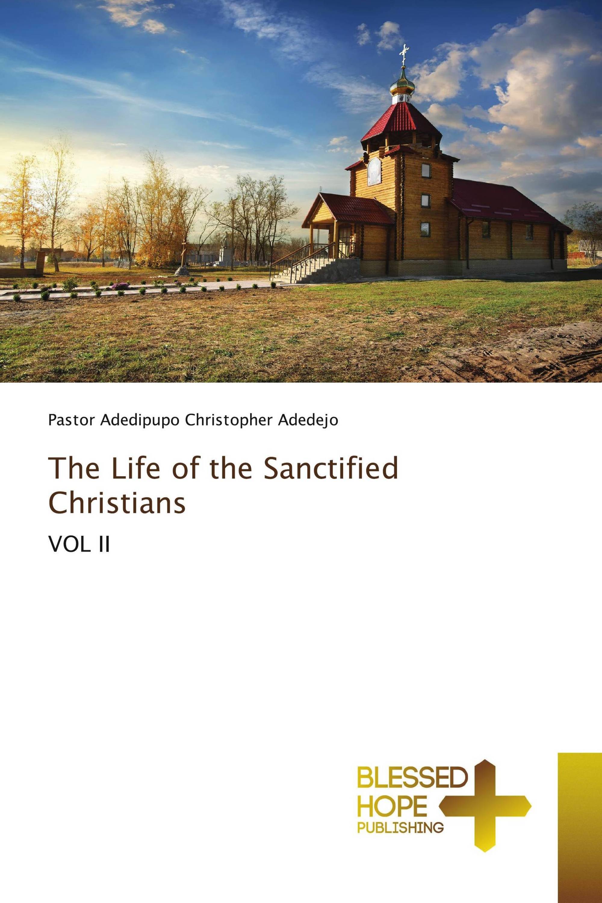 The Life of the Sanctified Christians