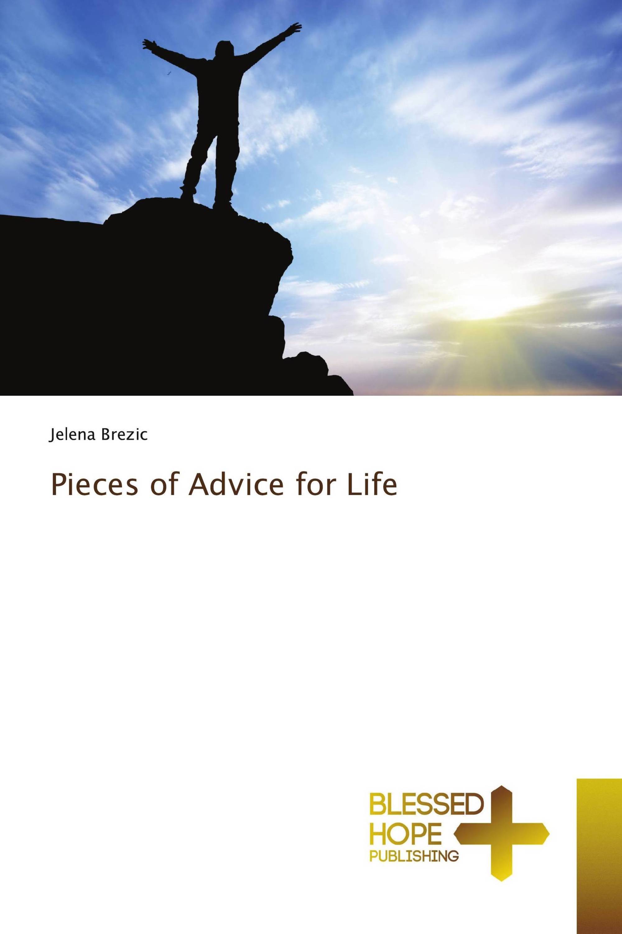 Pieces of Advice for Life