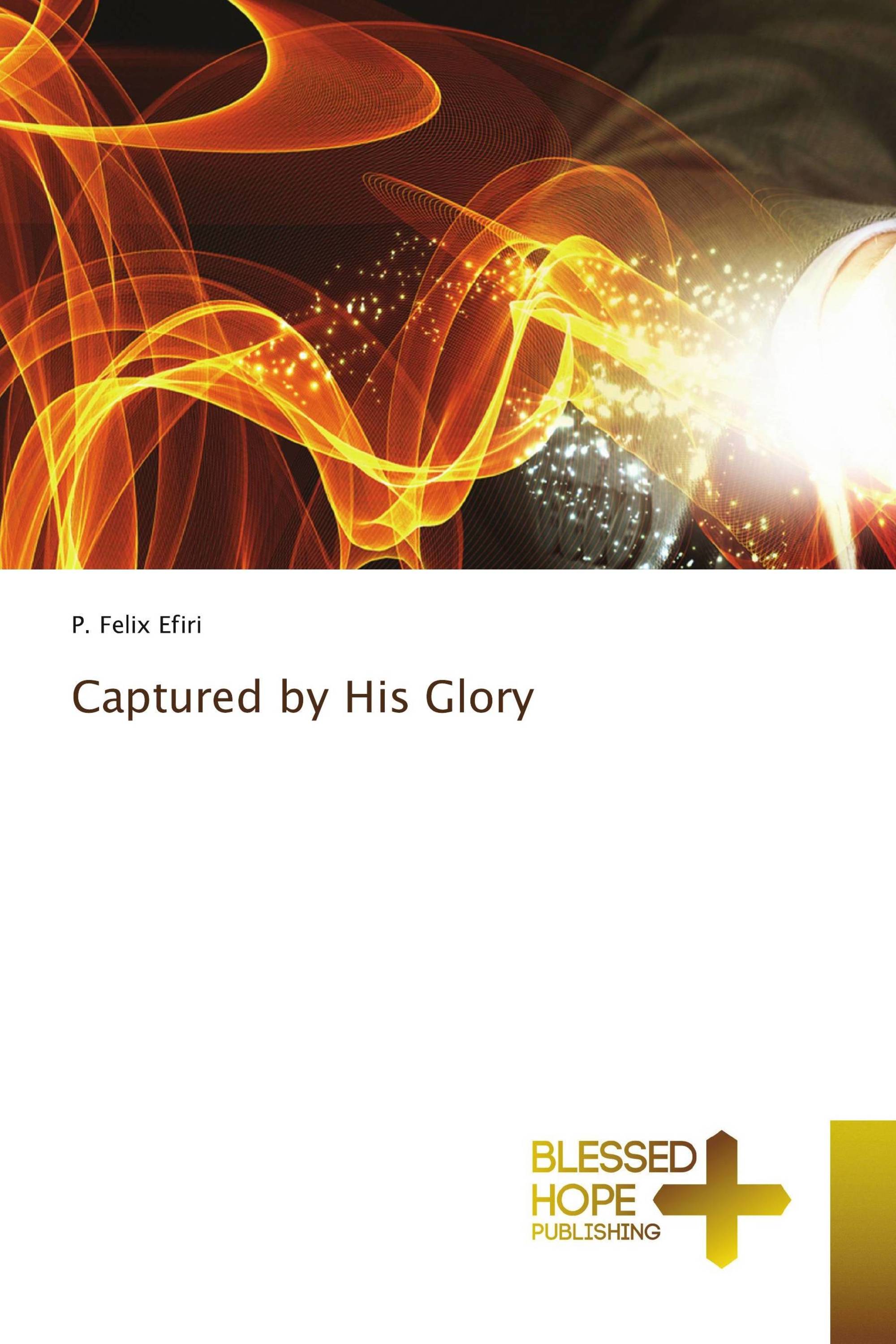 Captured by His Glory