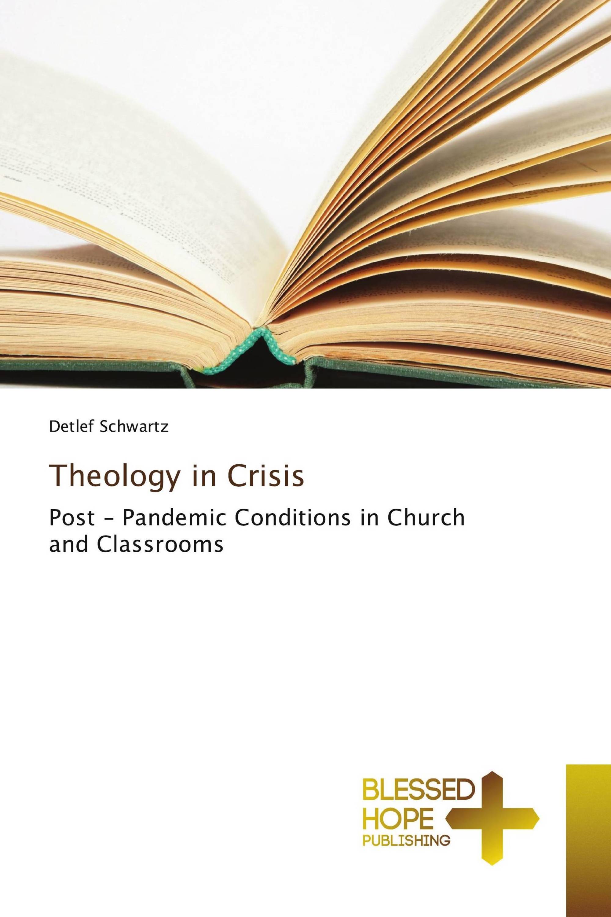 Theology in Crisis