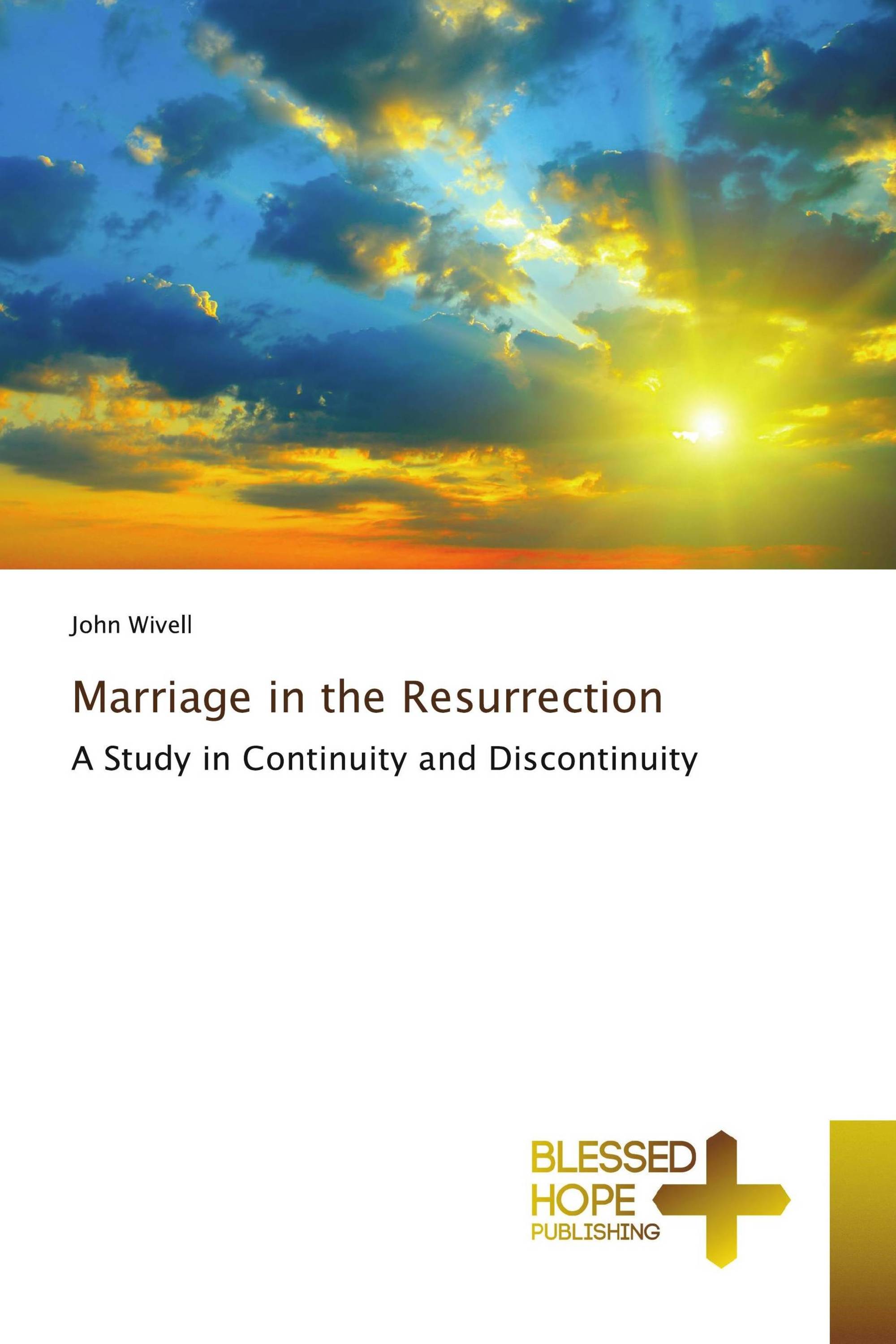 Marriage in the Resurrection