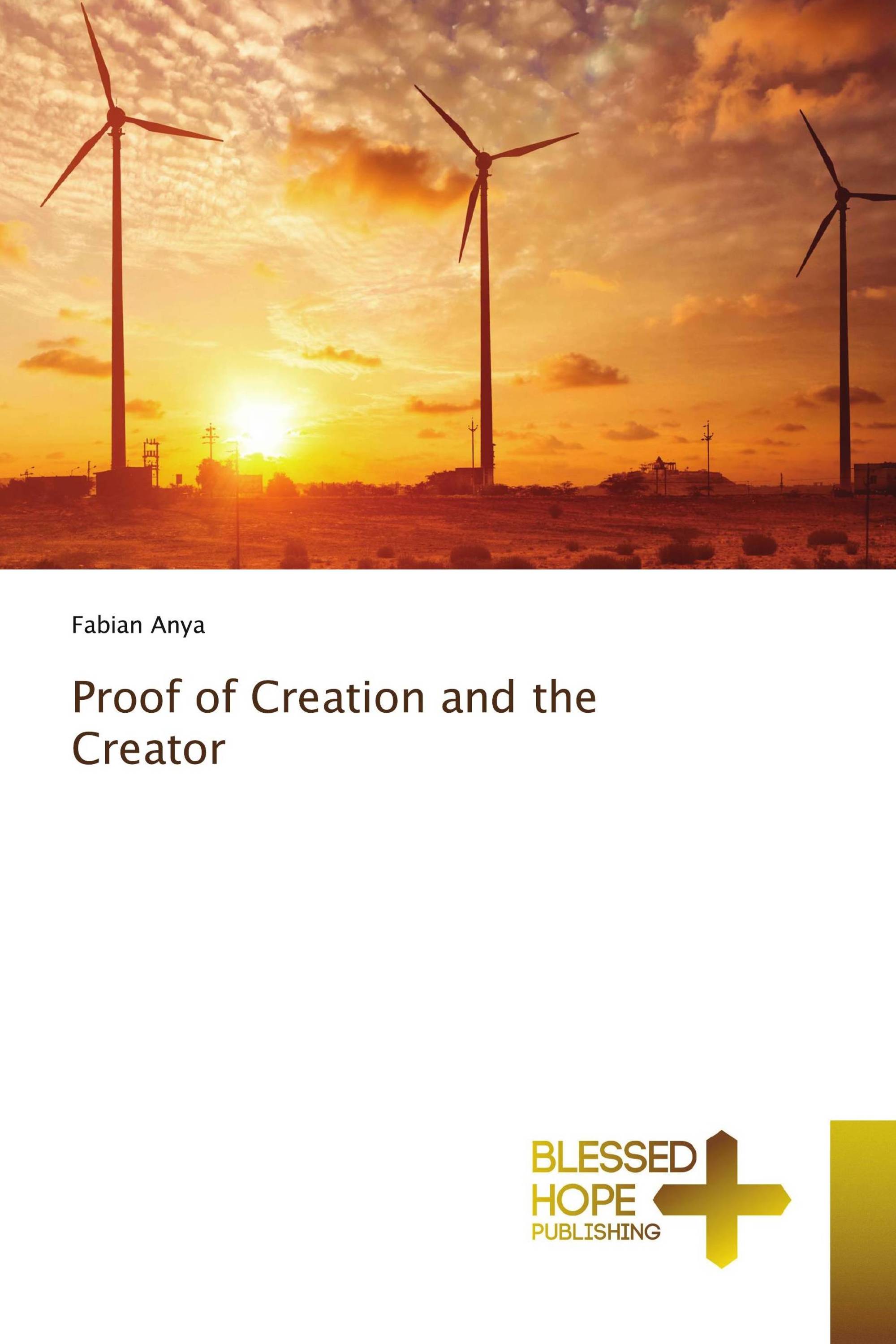 Proof of Creation and the Creator