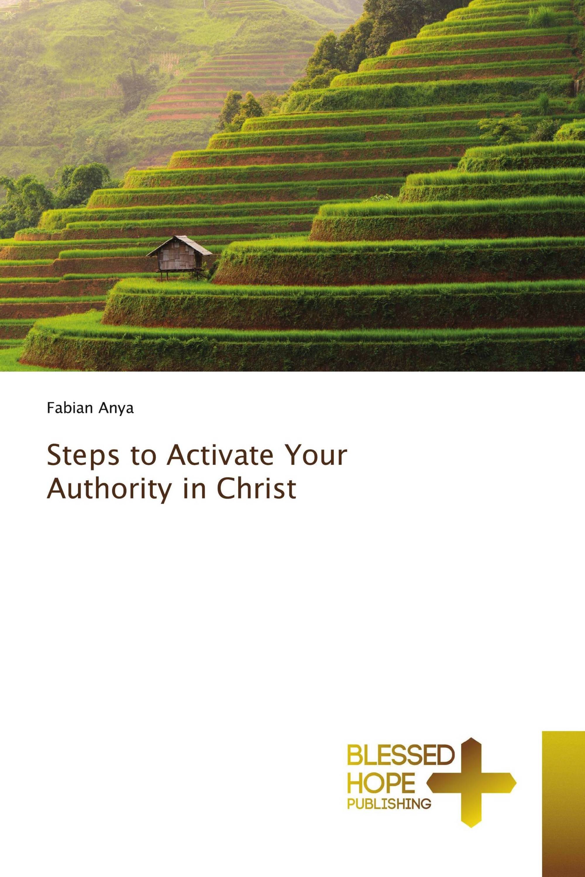 Steps to Activate Your Authority in Christ