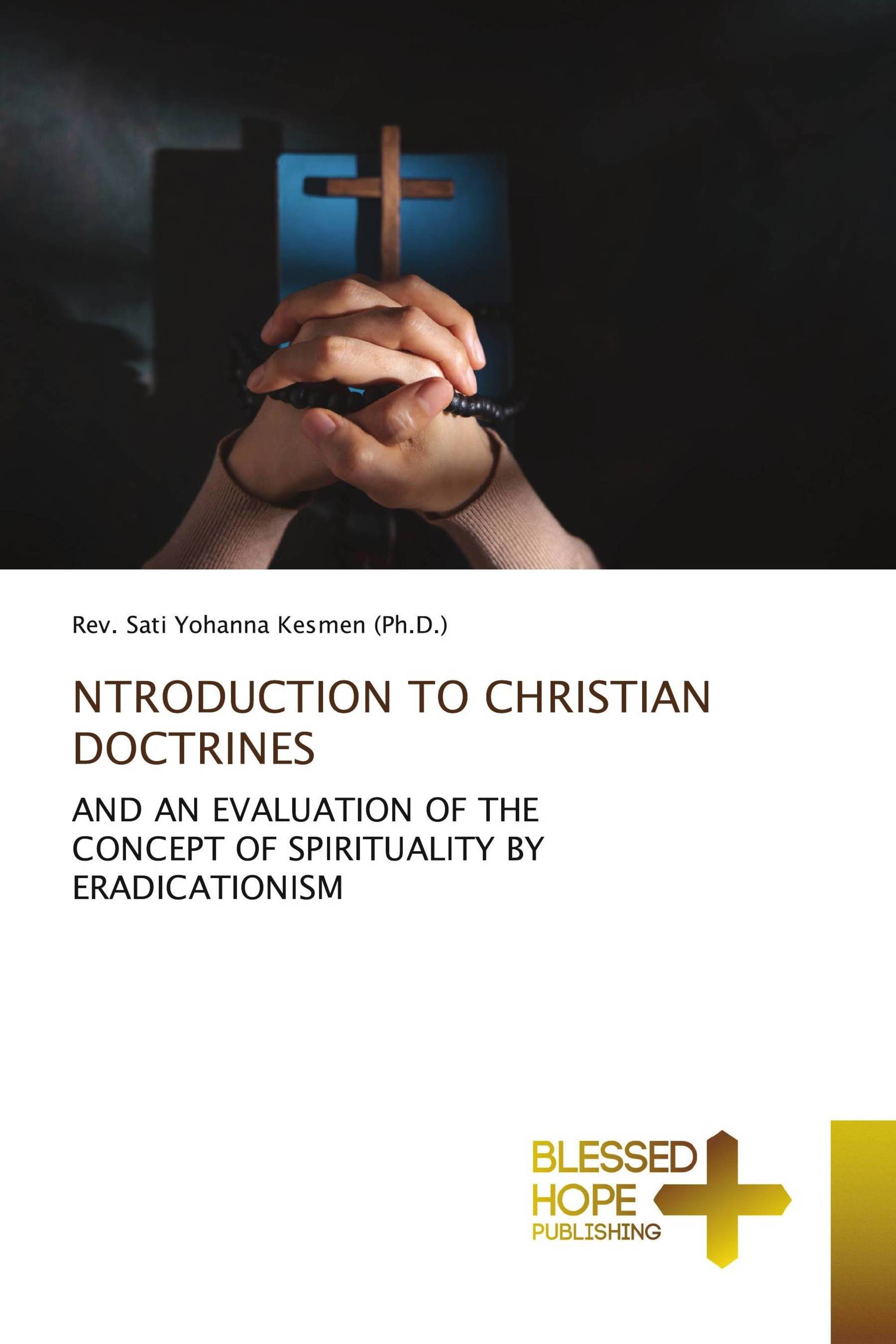 NTRODUCTION TO CHRISTIAN DOCTRINES