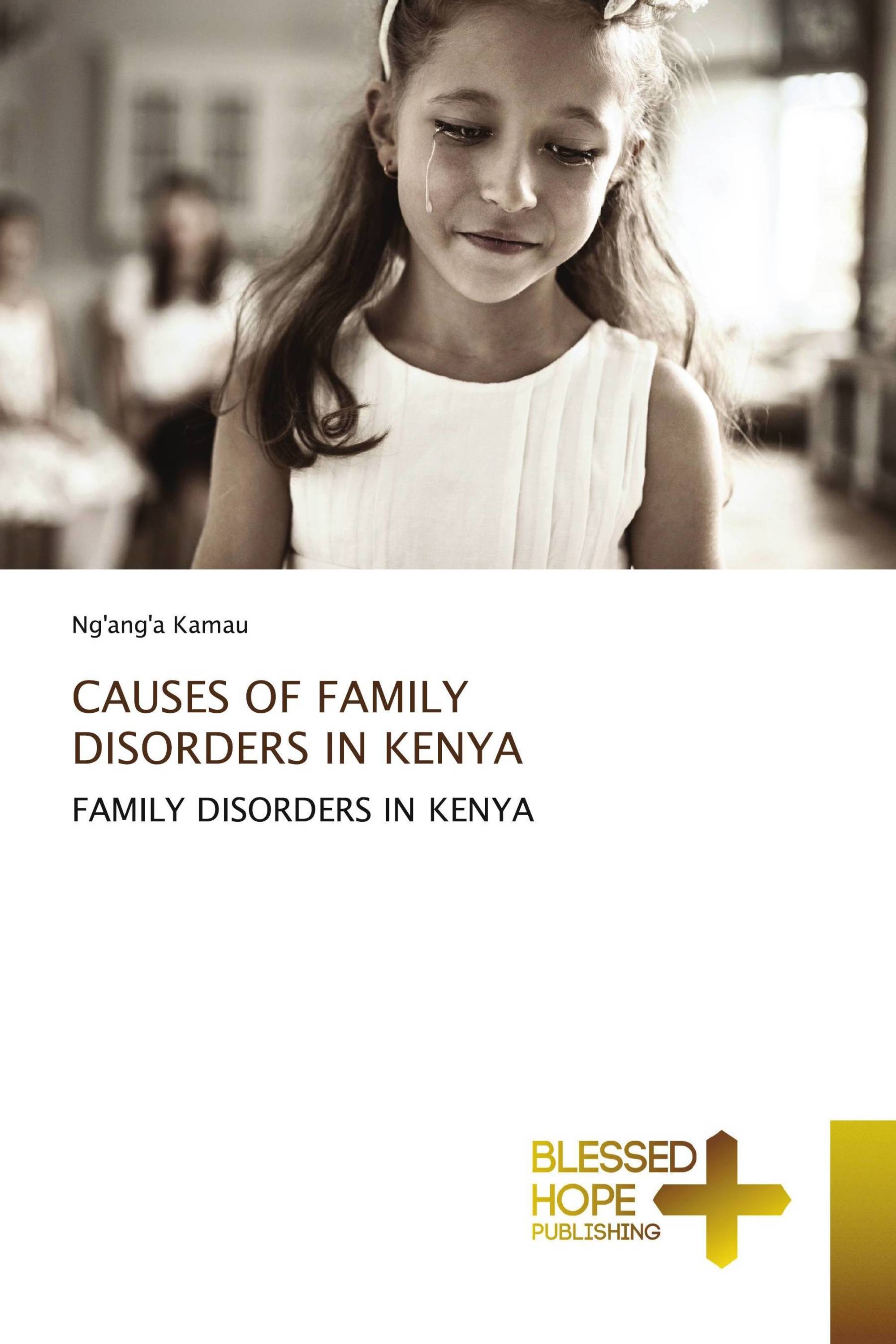 CAUSES OF FAMILY DISORDERS IN KENYA