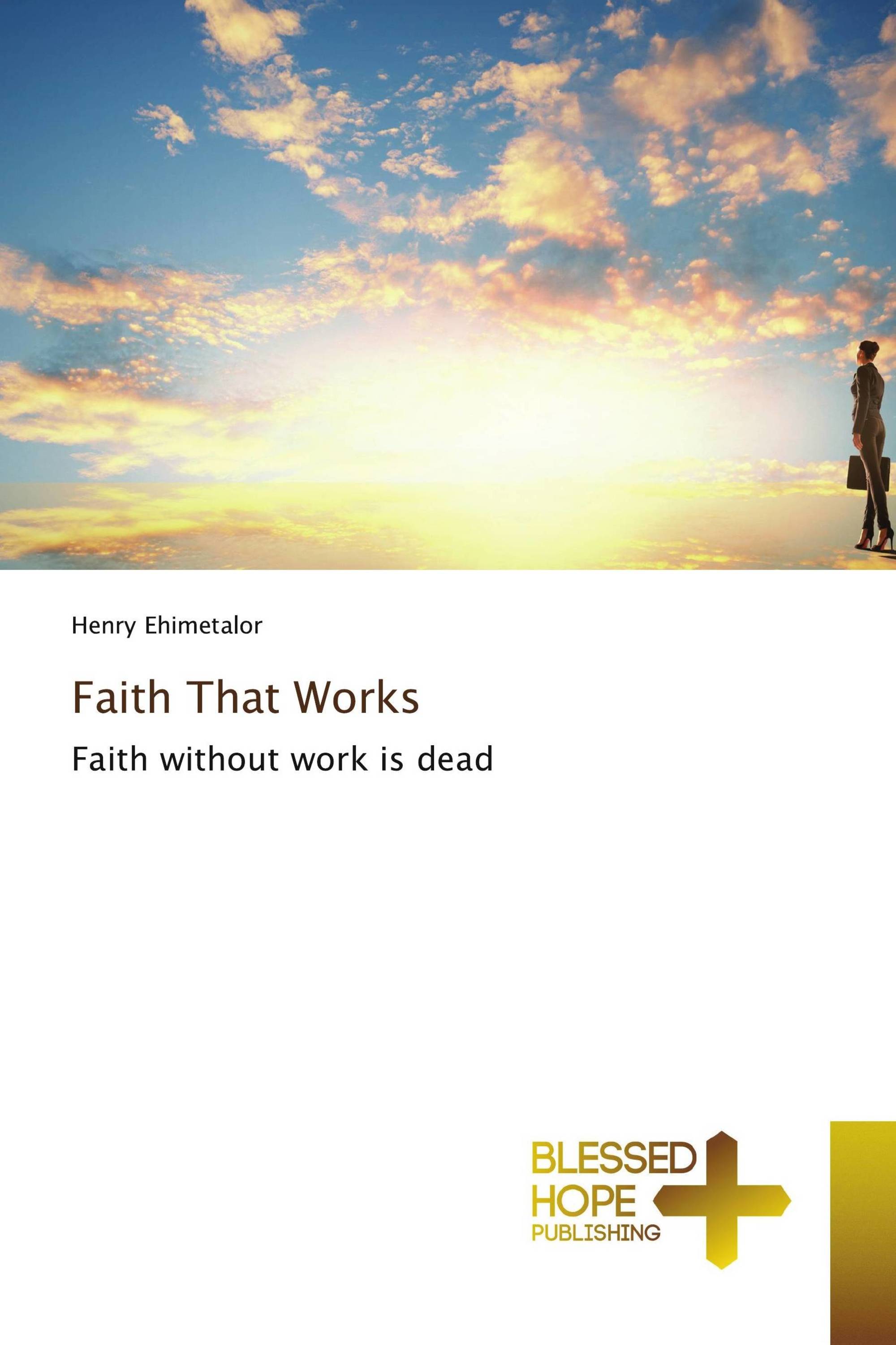 Faith That Works