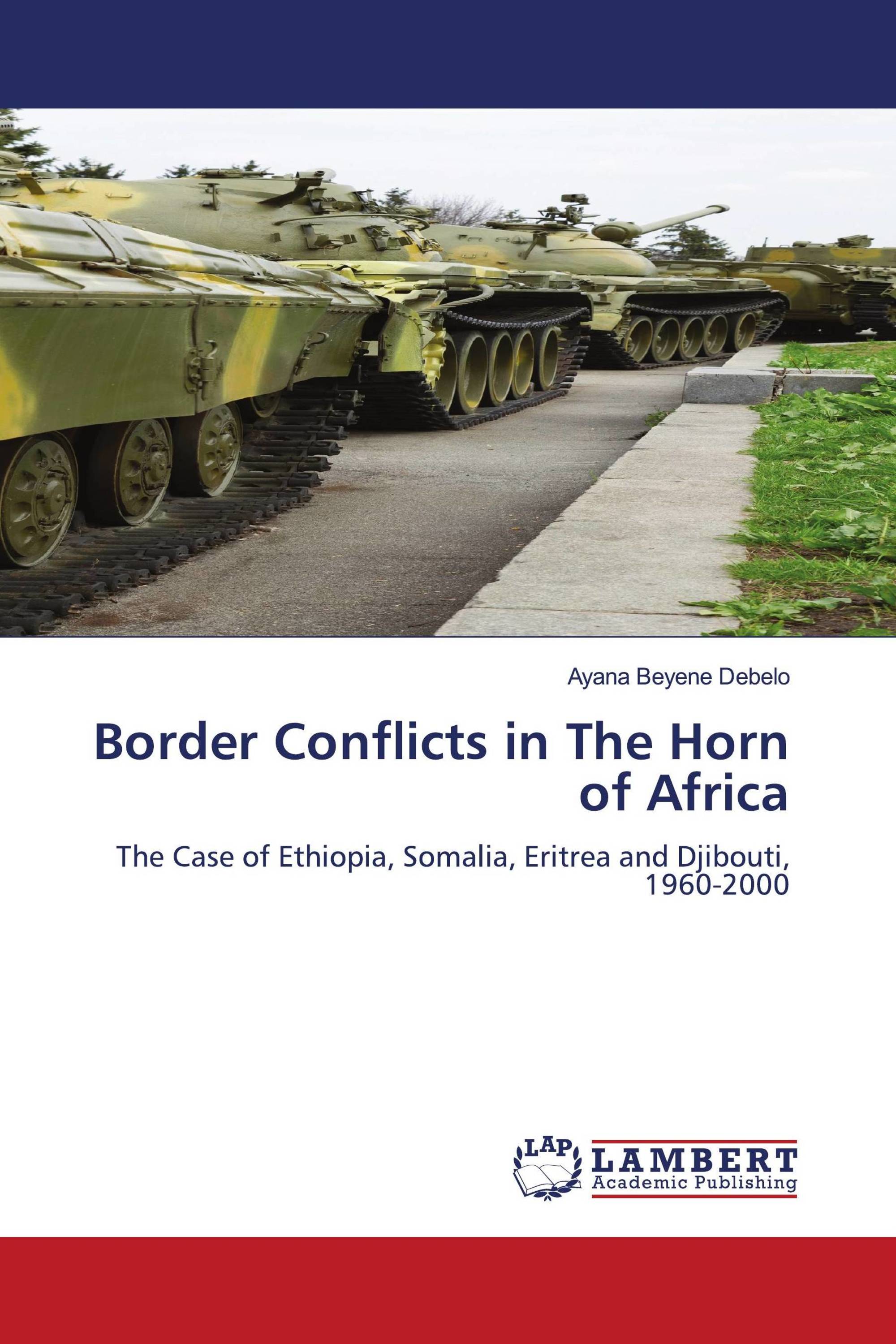 Border Conflicts in The Horn of Africa