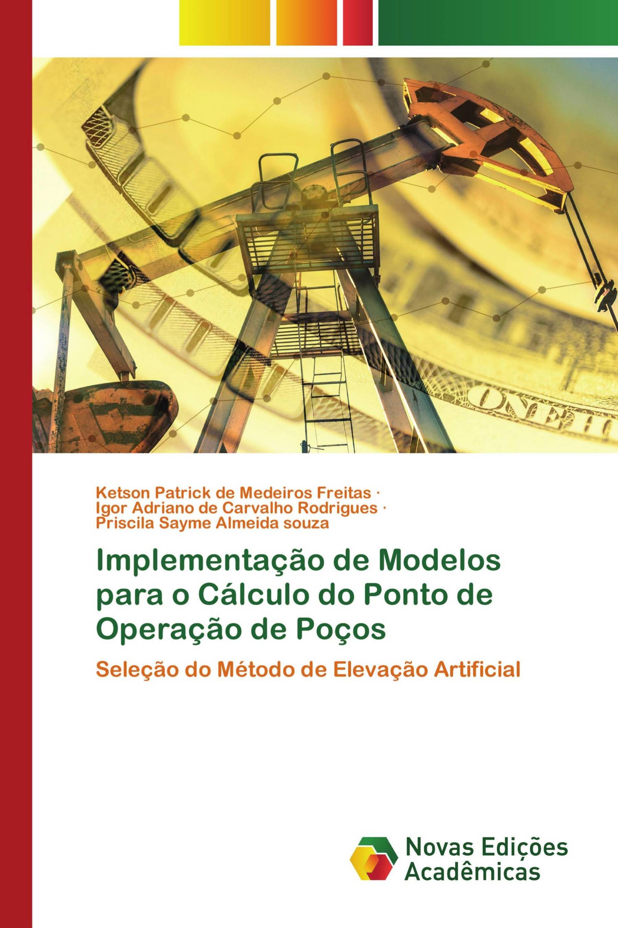 Implementação de Modelos para o Cálculo do Ponto de Operação de Poços