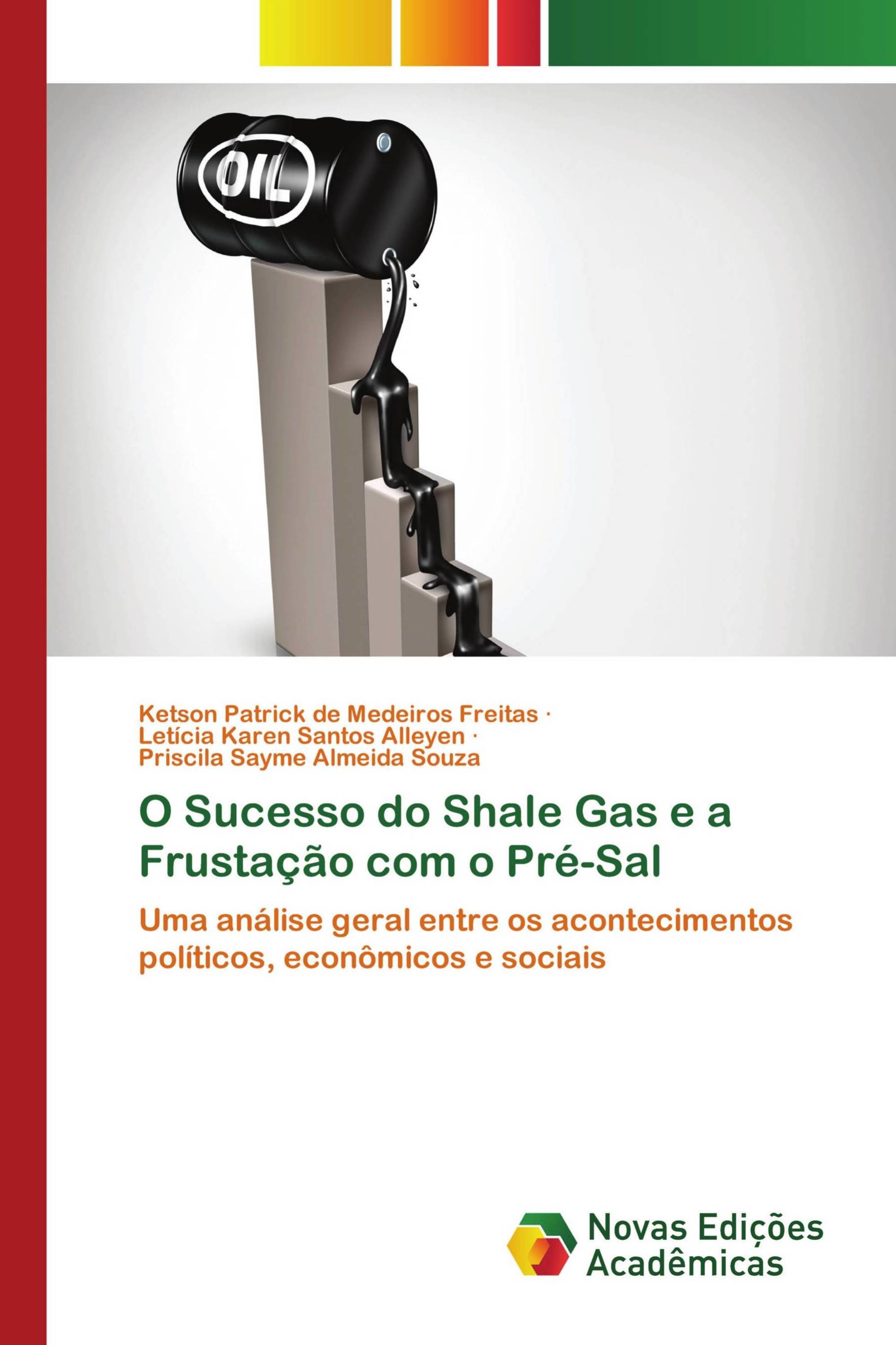 O Sucesso do Shale Gas e a Frustação com o Pré-Sal